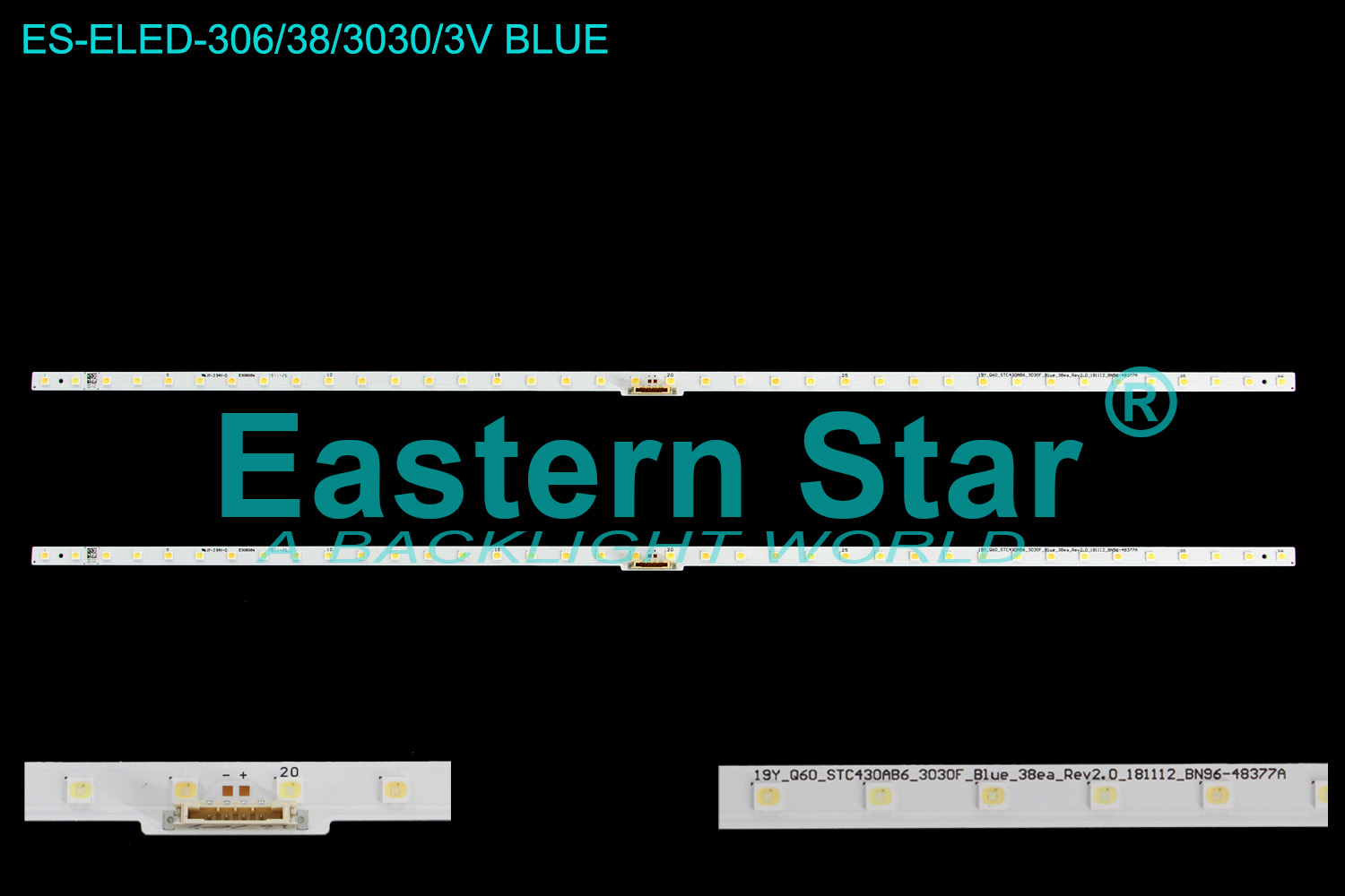 ES-ELED-306 ELED/EDGE TV backlight use for Samsung 43'' TV QN43Q60RAFXZA/QN43Q6DRAFXZA LED 19Y Q60 STC430AB6 3030F BLUE 38EA REV2.0 18112 BN96-48377A LED STRIPS(2)