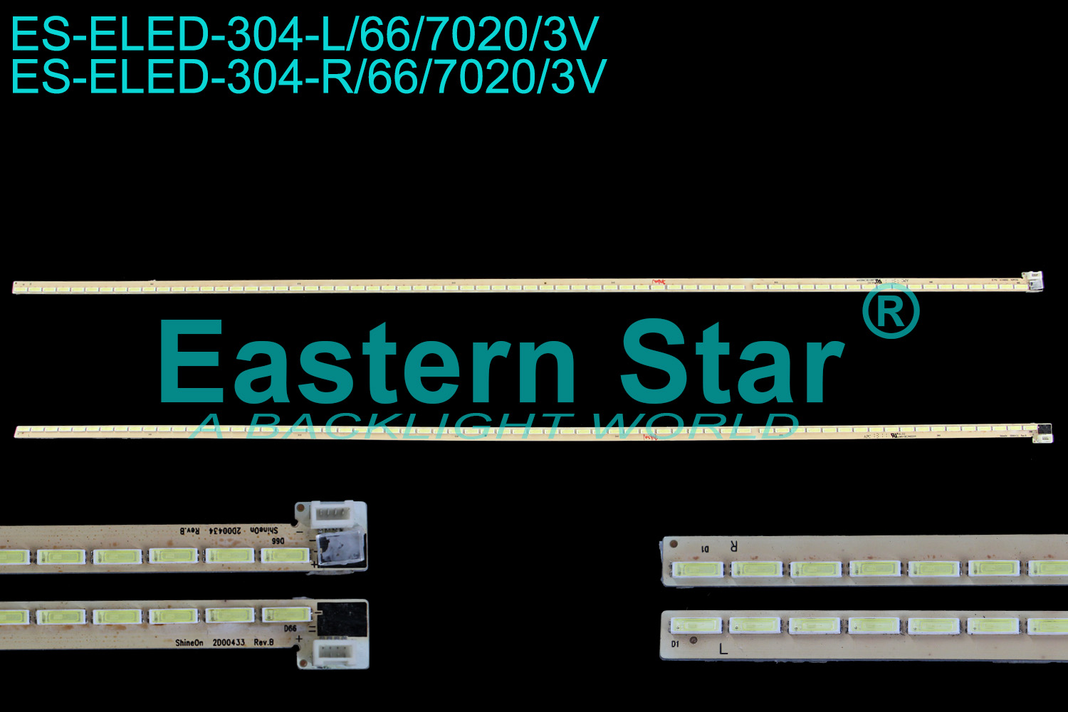 ES-ELED-304 ELED/EDGE TV backlight use for Snowa 47'' TV 47E680F ShineOn 2D00433 Rev.B ShineOn 2D00434 Rev.B LED STRIPS(2)