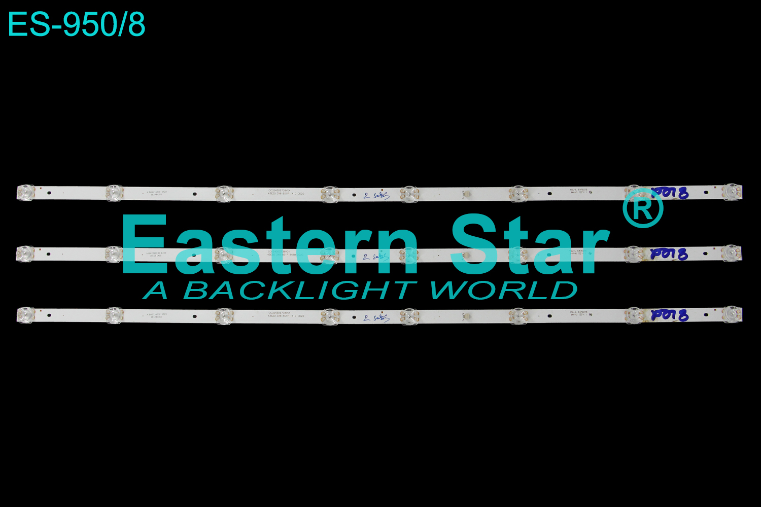 ES-950 LED TV Backlight use for 43" CC02430D738V04 43E20 3X8 8S1P 1410 0D20 LED STRIP(3)