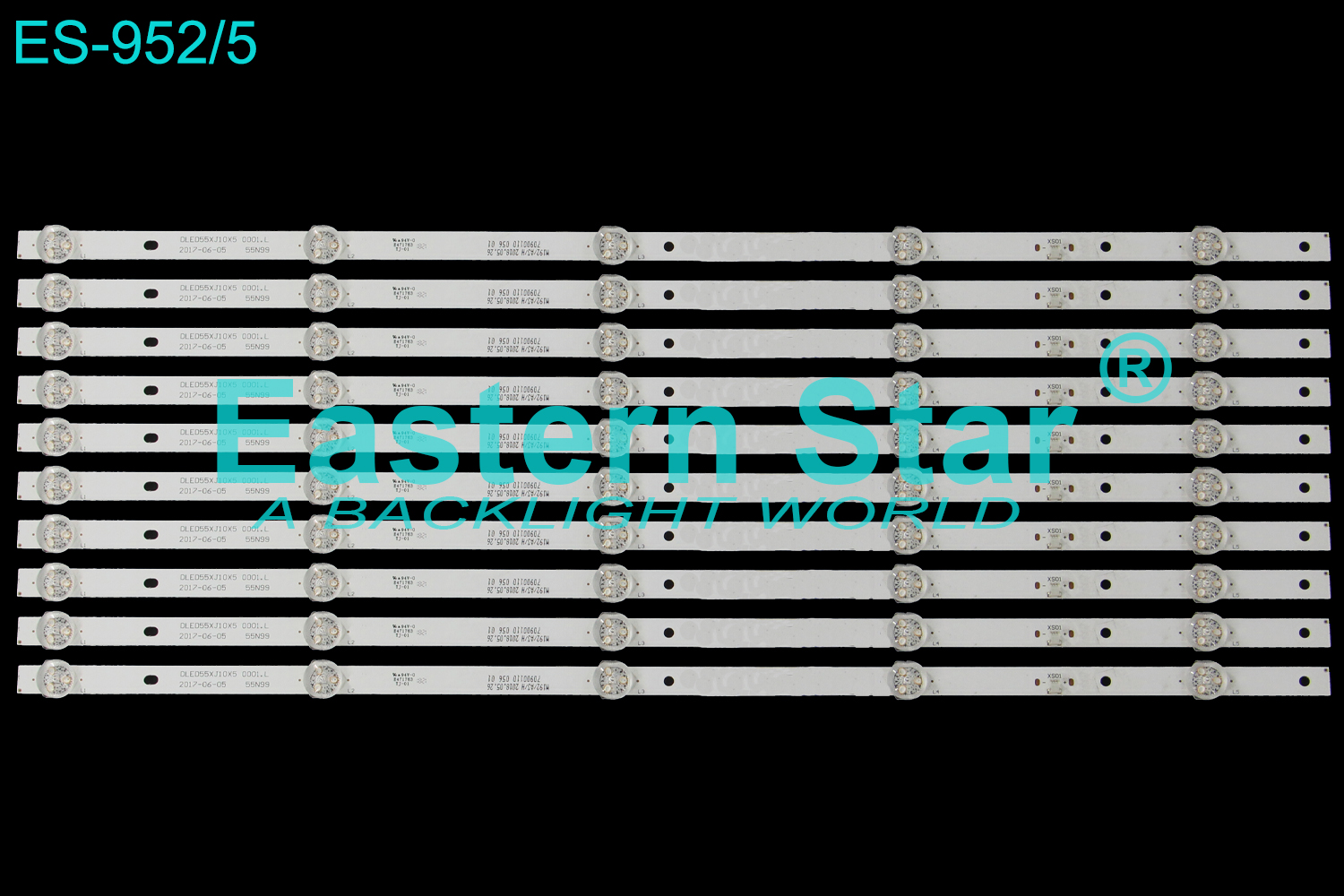 ES-952 LED TV Backlight use for 55" DLED55XJ10X5 0001.L M192/A3/H 2018.05.26 LED STRIP(10)