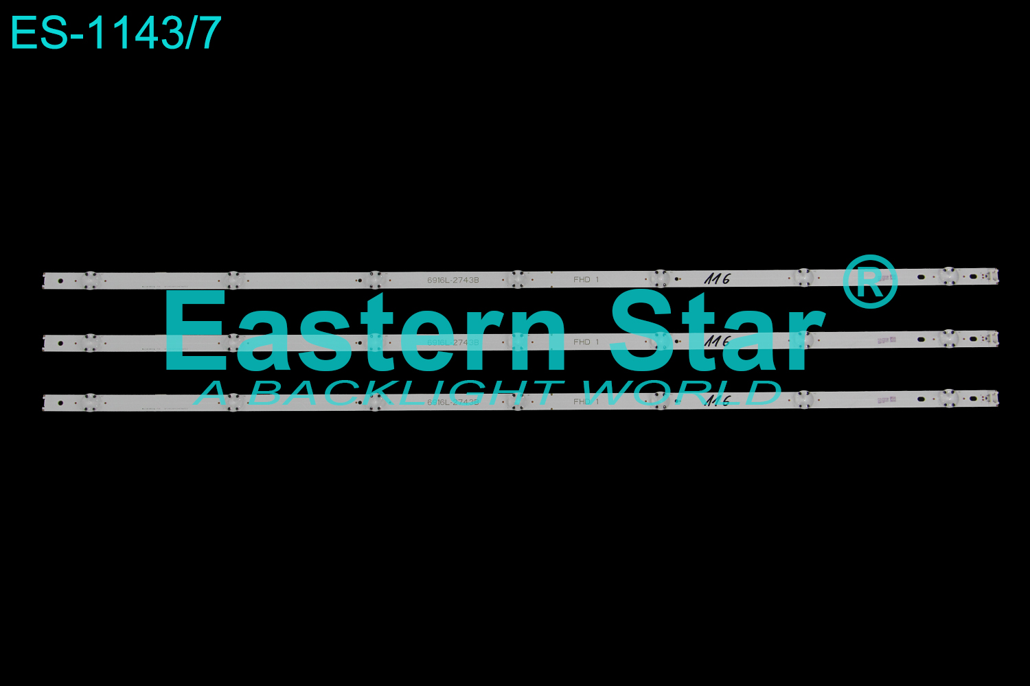 ES-1143 LED TV Backlight use for 43"  Lg 43LH590V 43LH5100 43LH590V 43" V16.5 ART3 2743 Rev0.0 2  6916L-2743B FHD 1 6916L-2743A LED STRIP(3)
