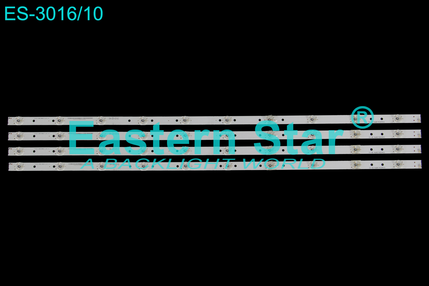 ES-3016 LED TV Backlight use for 40" Bush 40/233F,40/233FDVD,40/233I,40/233F,Blaupunkt B40K233,B40AZ34TC,40233l-GB-5B2-FHBKUP,BLA-40 / 234I-GB-5B-FHBKUP-EU,40/233I-GB-5B2-FHBKU-EU,40/233I-GB-5B2-FHBKU-UK IC-B-HWBC40D453 LED STRIP(4)