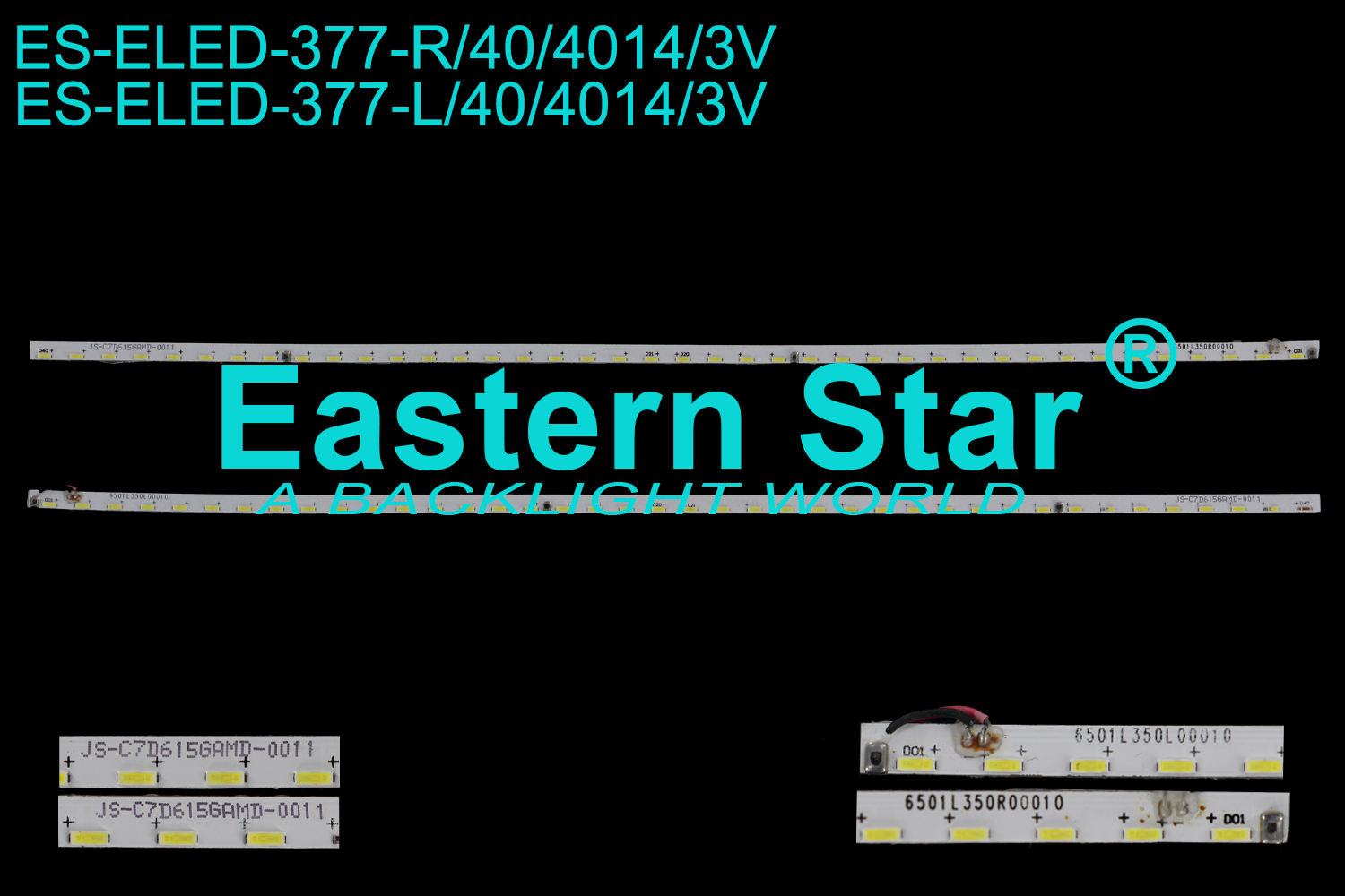 ES-ELED-377 ELED/EDGE TV backlight use for /'' L/R：6501L350L/R00010   JS-C7D615GAMD-0011 LED STRIPS(2)