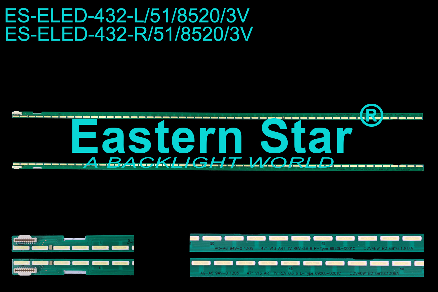 ES-ELED-432 ELED/EDGE TV backlight use for 47'' Skyworth 47E860A 47" V13 ART TV REV 0.6 6 L/R-Type 6920L-001C LED STRIPS(2)