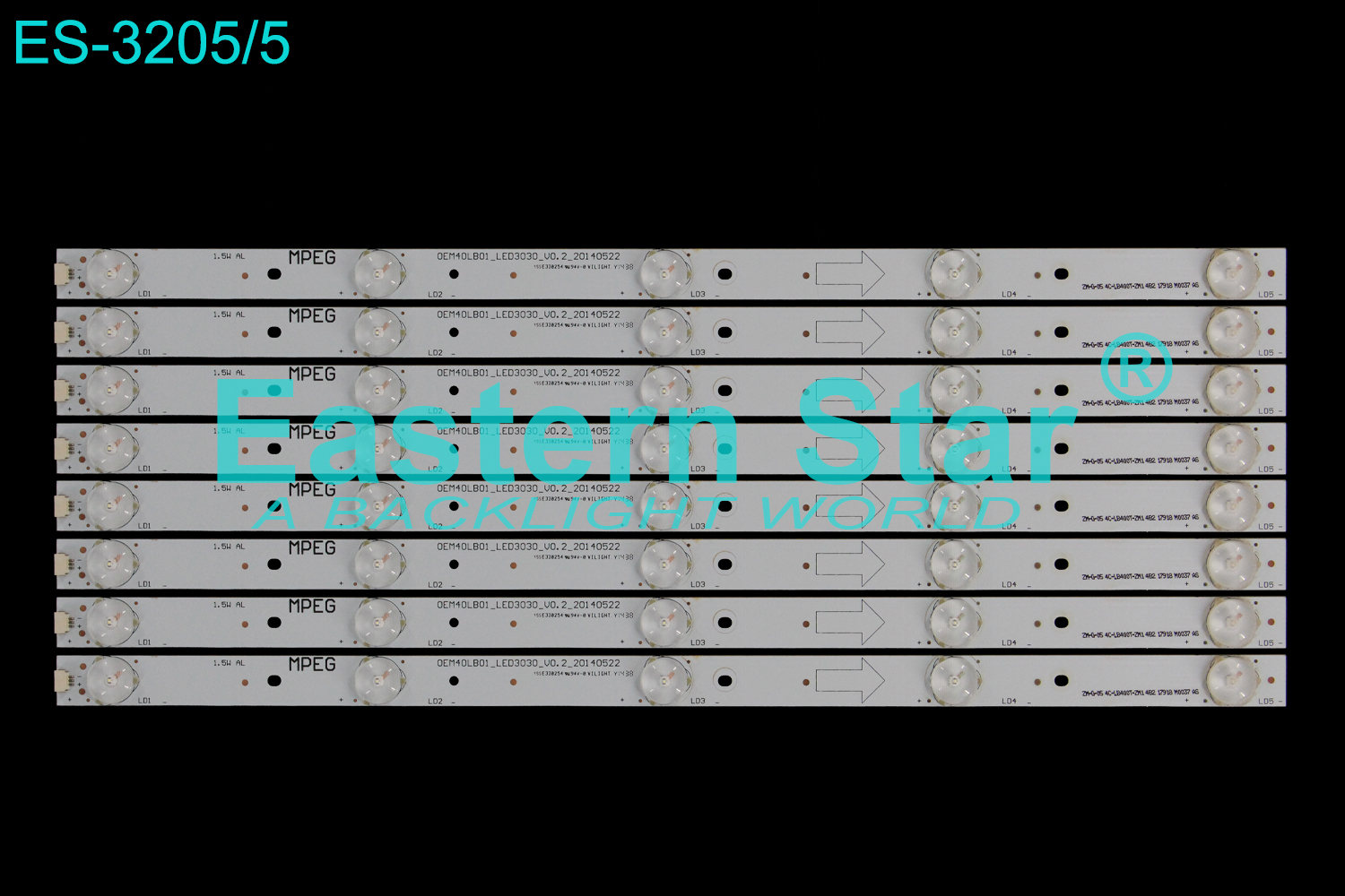 ES-3205 LED TV Backlight use for 40" Tcl L40F2800A  OEM40LB01_LED3030_V0.2_2014522  LED STRIP(8)