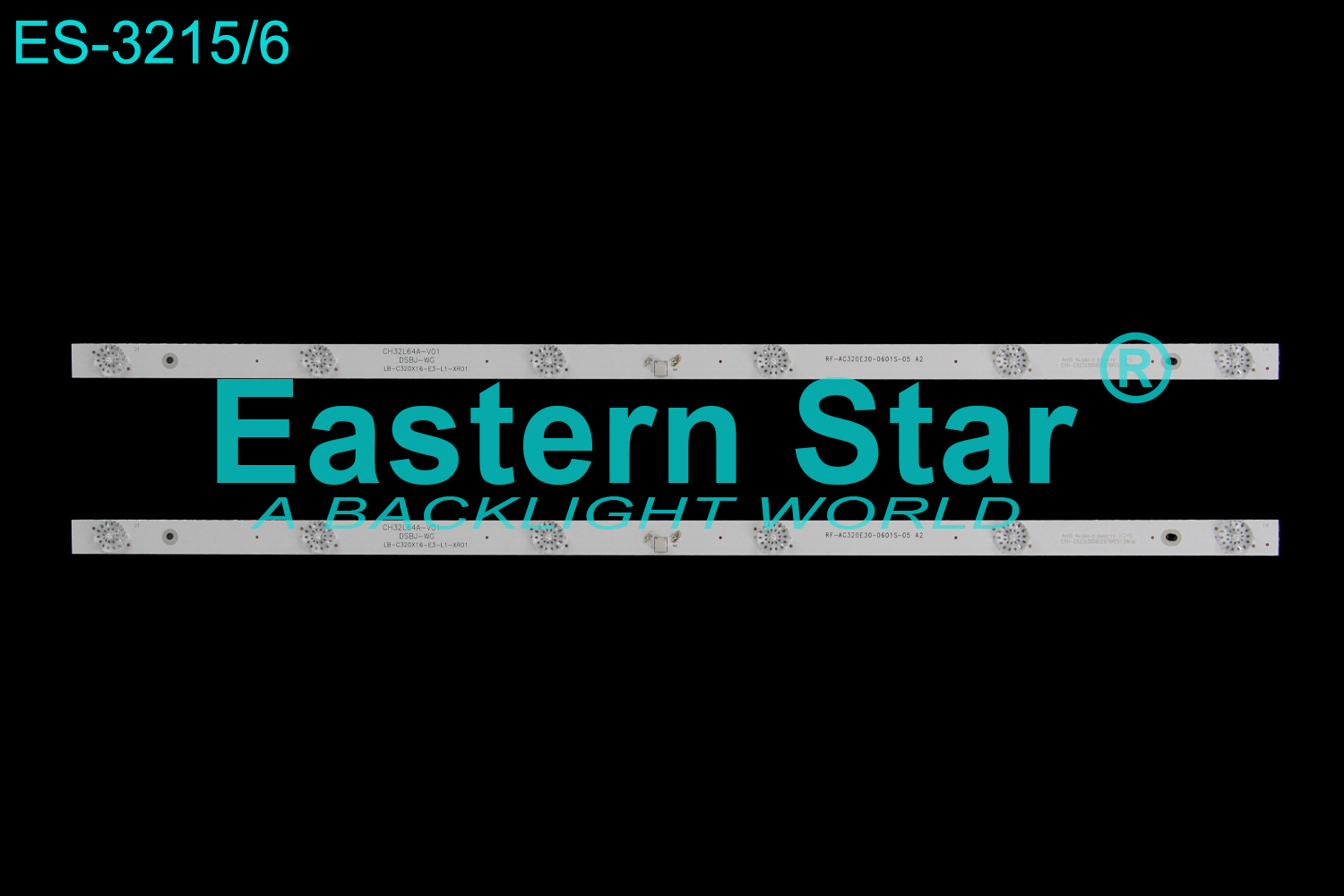 ES-3215 LED TV Backlight use for 32" Changhong LED32B2080N CH32L64A-V01 DSBJ-WG LB-C23230X16-E3-L1-XR01 RF-AC320E30-0601S-05 A2 Z3230300602678REV1.0M  LED STRIP(2)