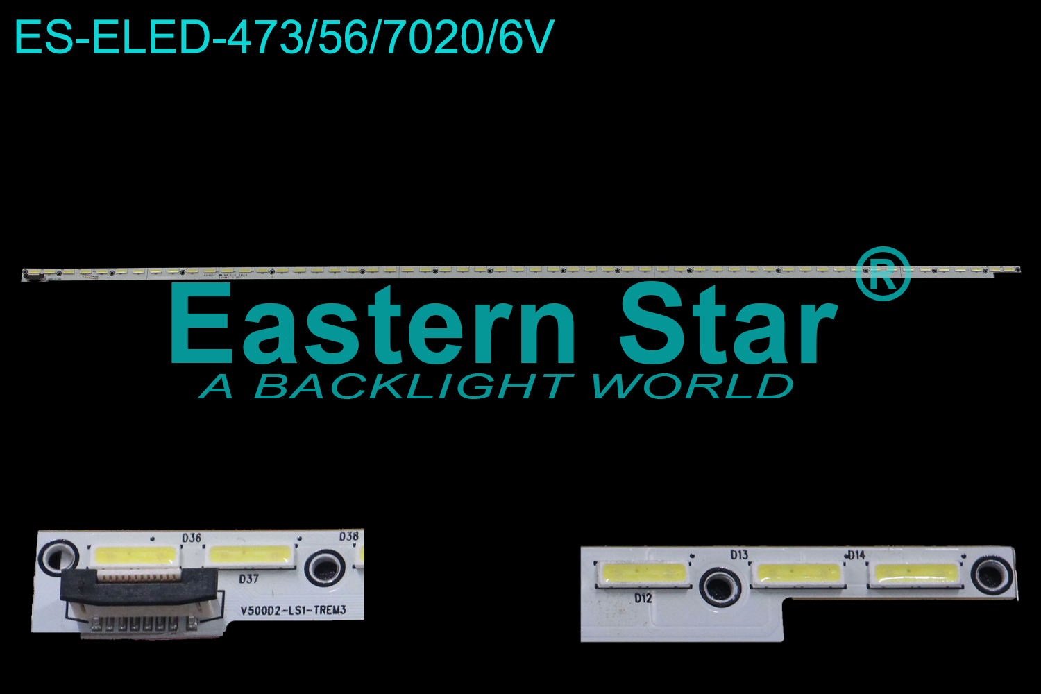 ES-ELED-473 ELED/EDGE TV backlight use for 50'' Daewoo V500D2-LS1-TLEM3 LED STRIPS(1）