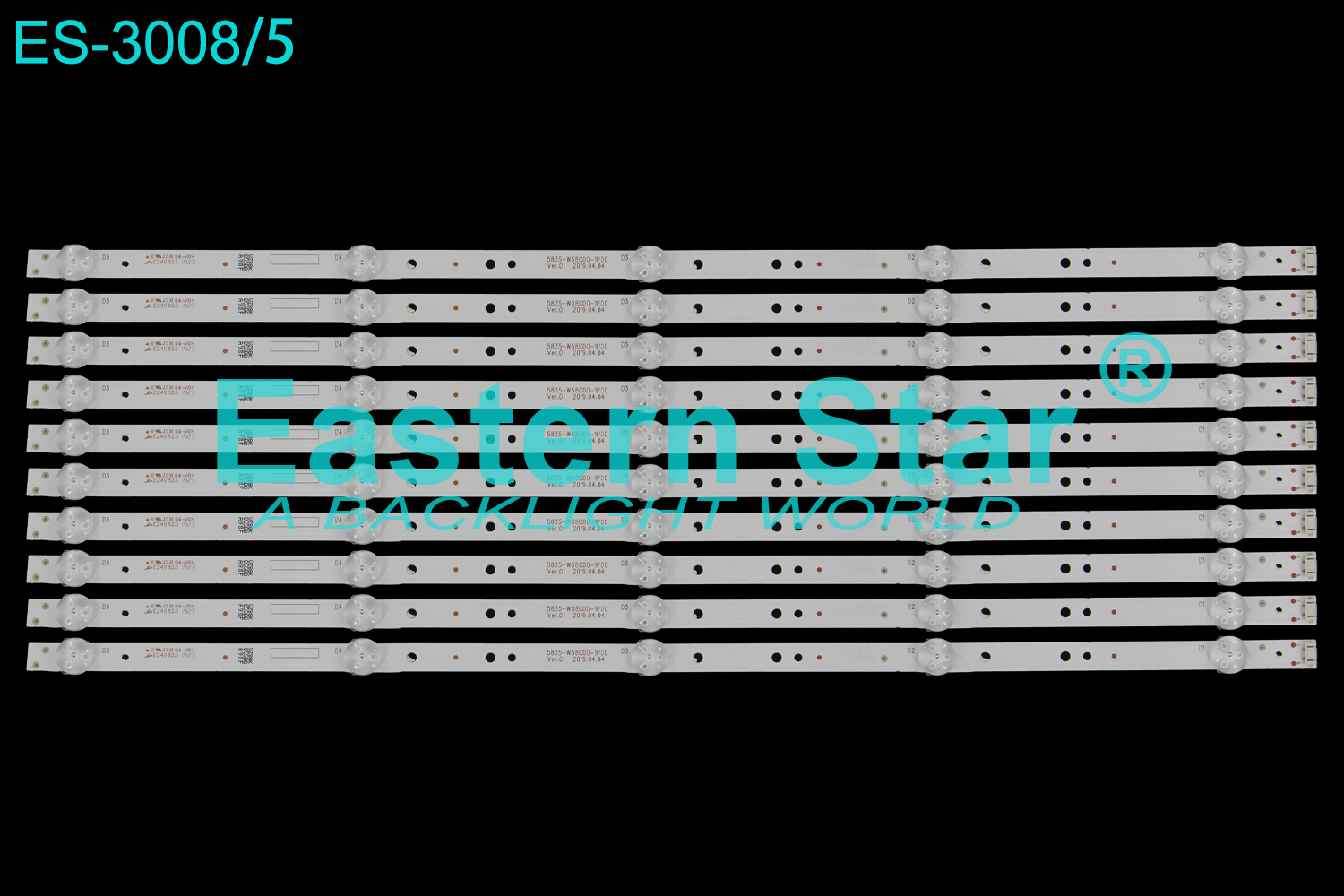 ES-3008=ES-979 LED TV Backlight use for 58" Skyworth 58G2A300 58M6 58V6 58E360 5835-W58000-1P00  Ver.01  2019.04.04  A58303010057C2REV1.0 LED STRIP(10)