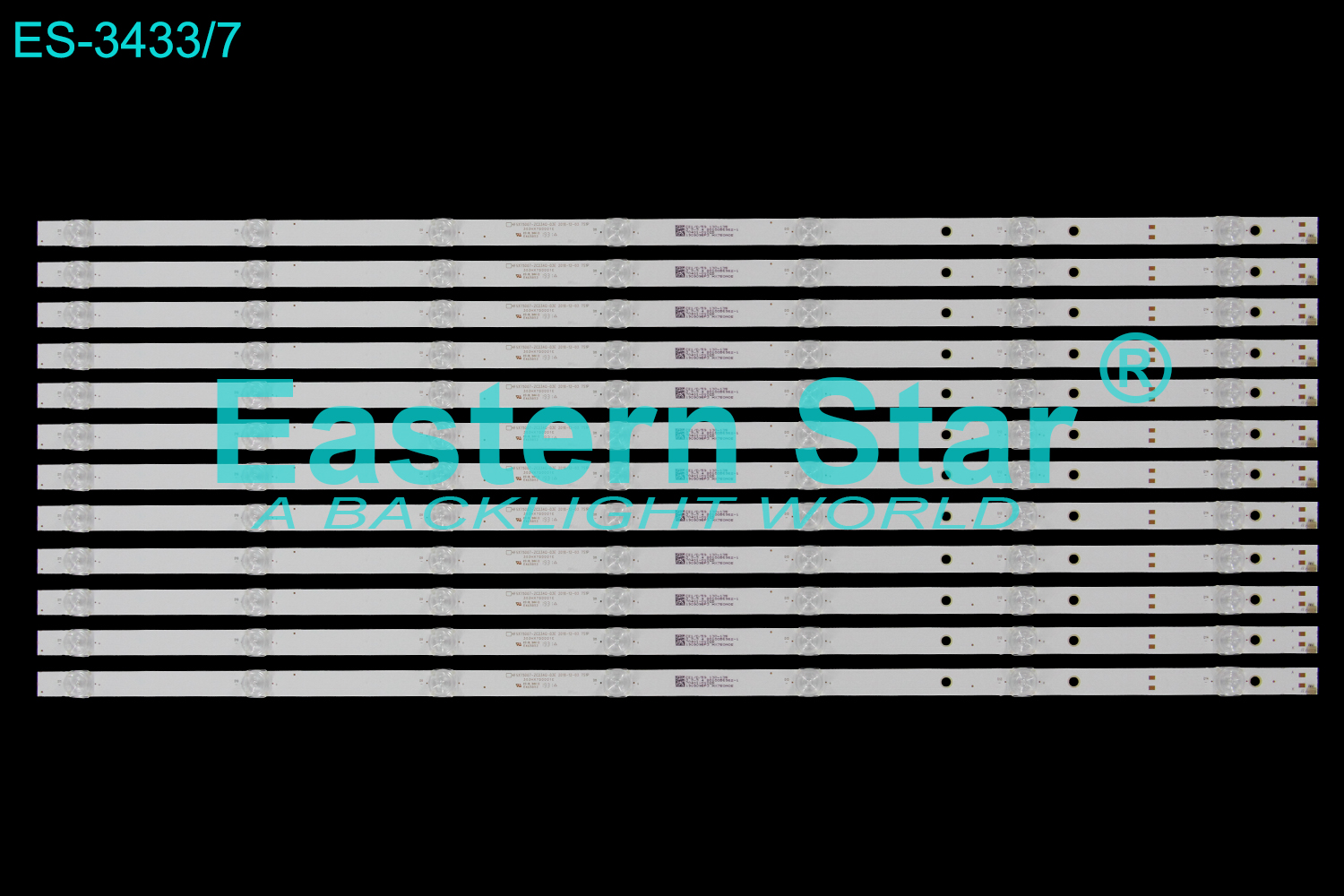 ES-3433 LED TV Backlight use for 75"  Philips  75PFL5604/F7A  HFSX75D07-ZC23AG-03E  2018-12-03 7S1P  303HX750001E LED STRIP(12)