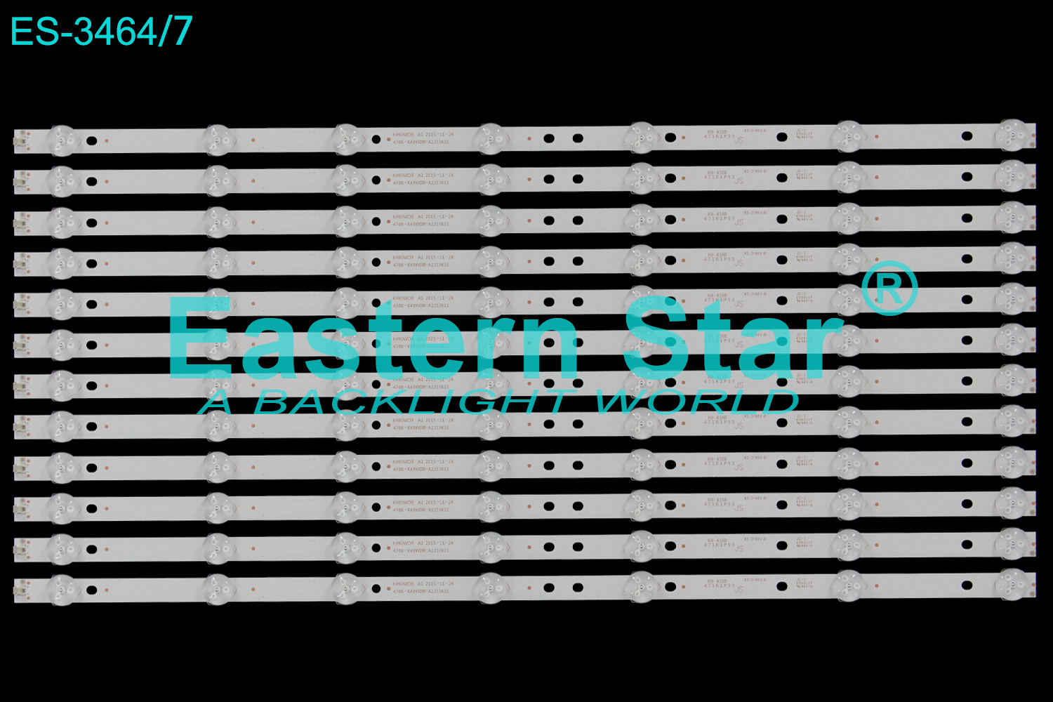 ES-3464 LED TV Backlight use for 49" Toshiba 49L621U 4708-K49WDR-A1213K11,  K490WDR A1 2015-11-24 LED STRIP(12)
