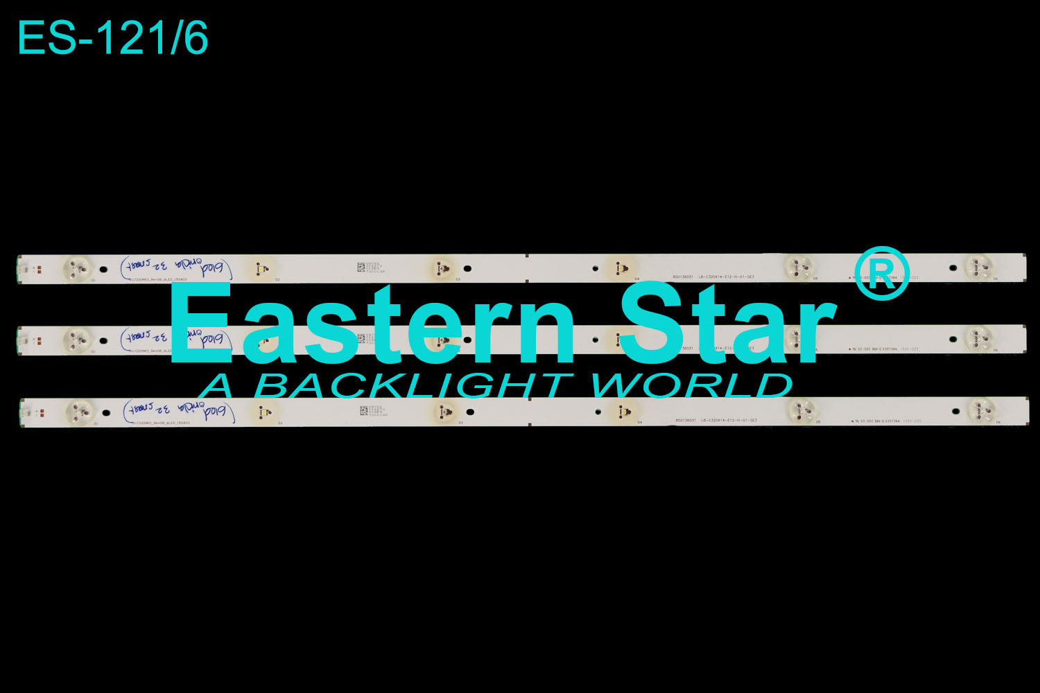 ES-121=ES-205 LED TV Backlight use for Onida 32'' SVJ320AK0_REV08_6LED_150403/LB-C320X14-E12-H-G1-SE (3)