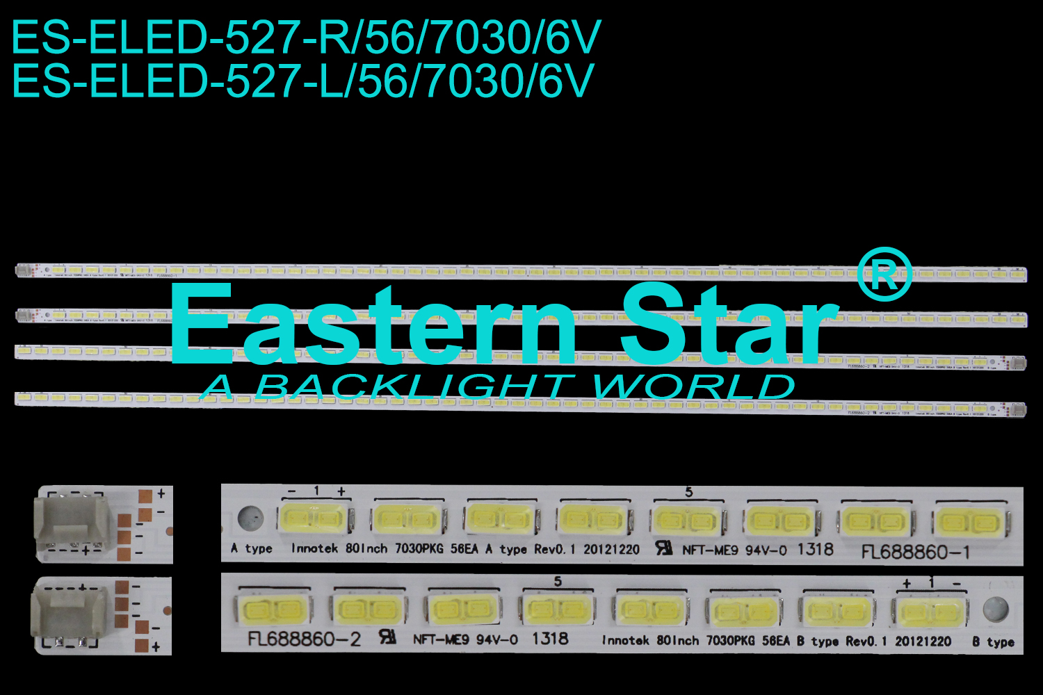 ES-ELED-527 ELED/EDGE TV backlight use for 80'' Sharp/Vizio LC-80C6500U,LC-80LE650U, INNOTEK 80INCH 7030PKG 56EA A TYPE REV0.1 20121220, INNOTEK 80INCH 7030PKG 56EA B TYPE REV0.1 20121220 LED STRIPS(4)