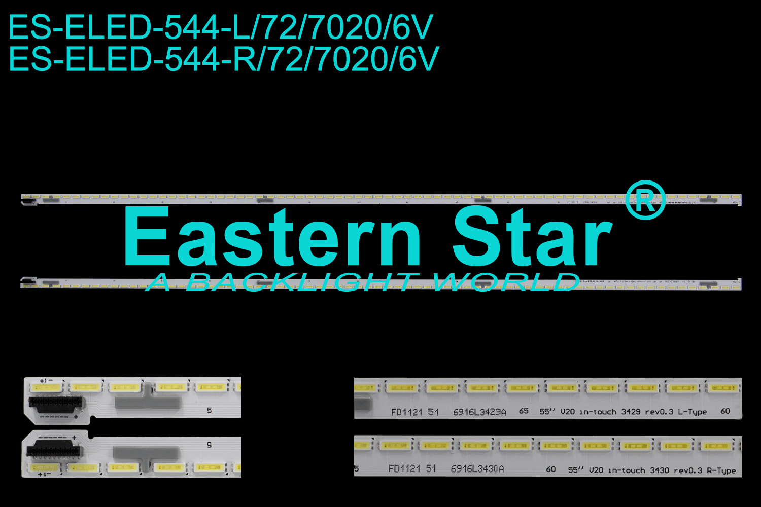 ES-ELED-544 ELED/EDGE TV backlight use for 55'' LG 6919L-3429A 55 V20 in-touch 3429 rev0.3 L-Type 6919L-3430A 55 V20 in-touch 3430 rev0.3 R-Type  LED STRIPS(2)