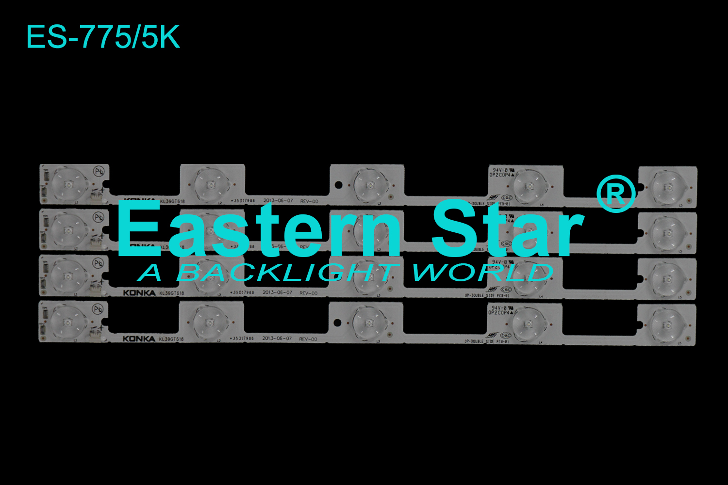 ES-775 LED TV Backlight use for Konka 39" KL39GT618 35017988 35017990 OP-DOUBLE SIDE PCB-01 LED STRIPS(4)