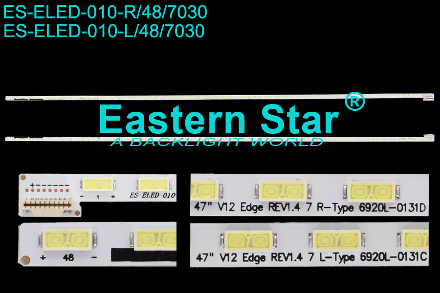 ES-ELED-010 ELED/EDGE TV backlight use for Lg 47'' 48+48LEDs 47'' V12 Edge REV1.1 R/L-Type 6920L-0001C led strips 47LM6200/LC470EU