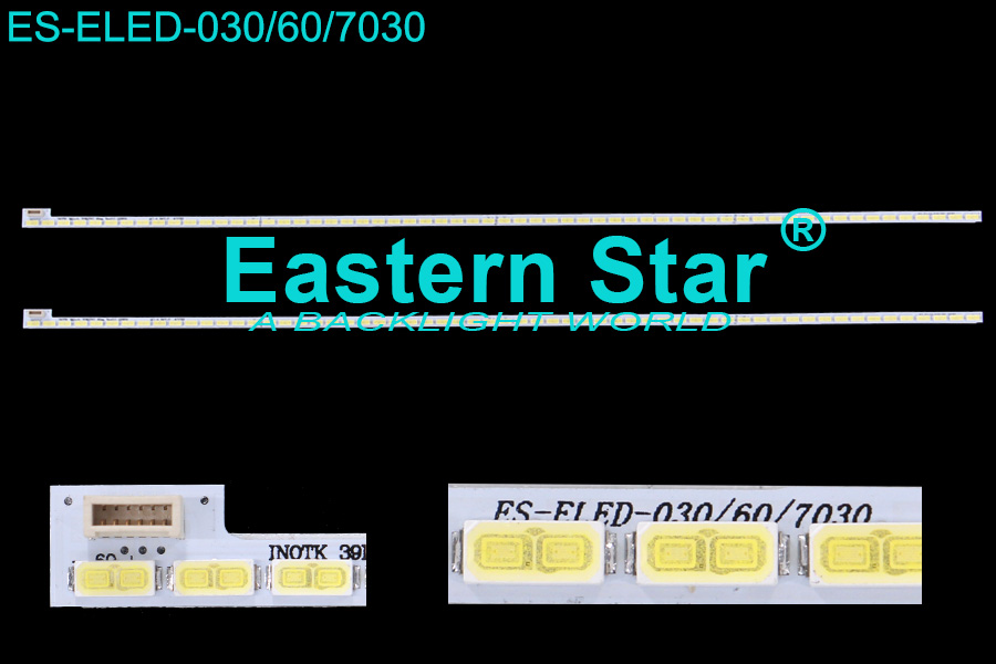 ES-ELED-030 ELED/EDGE TV backlight use for Lg 39'' 60LEDs  INNOTK 39INCH 7030PKG 60EA REV0.0 120619 led backlight strips T390HVN01.0