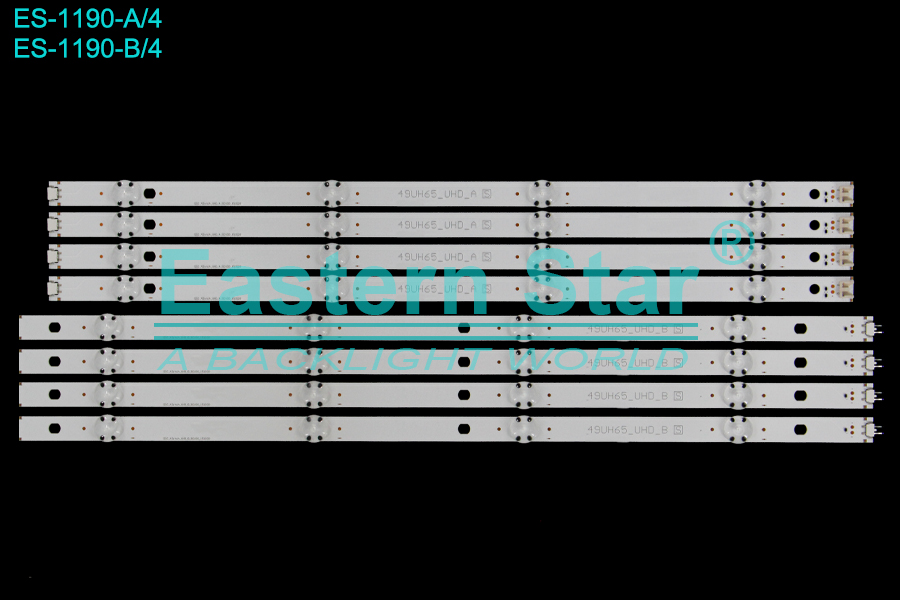 ES-1190 LED TV Backlight use for 49" Lg HC490DGN-ABRC1-214X/49UH668V-ZA.BEEFWP A: 49UH65_UHD_A S S SC_49inch_UHD_A_REV00_151030  B: 49UH65_UHD_B S S SC_49inch_UHD_B_REV00_151030  LED STRIP(8)