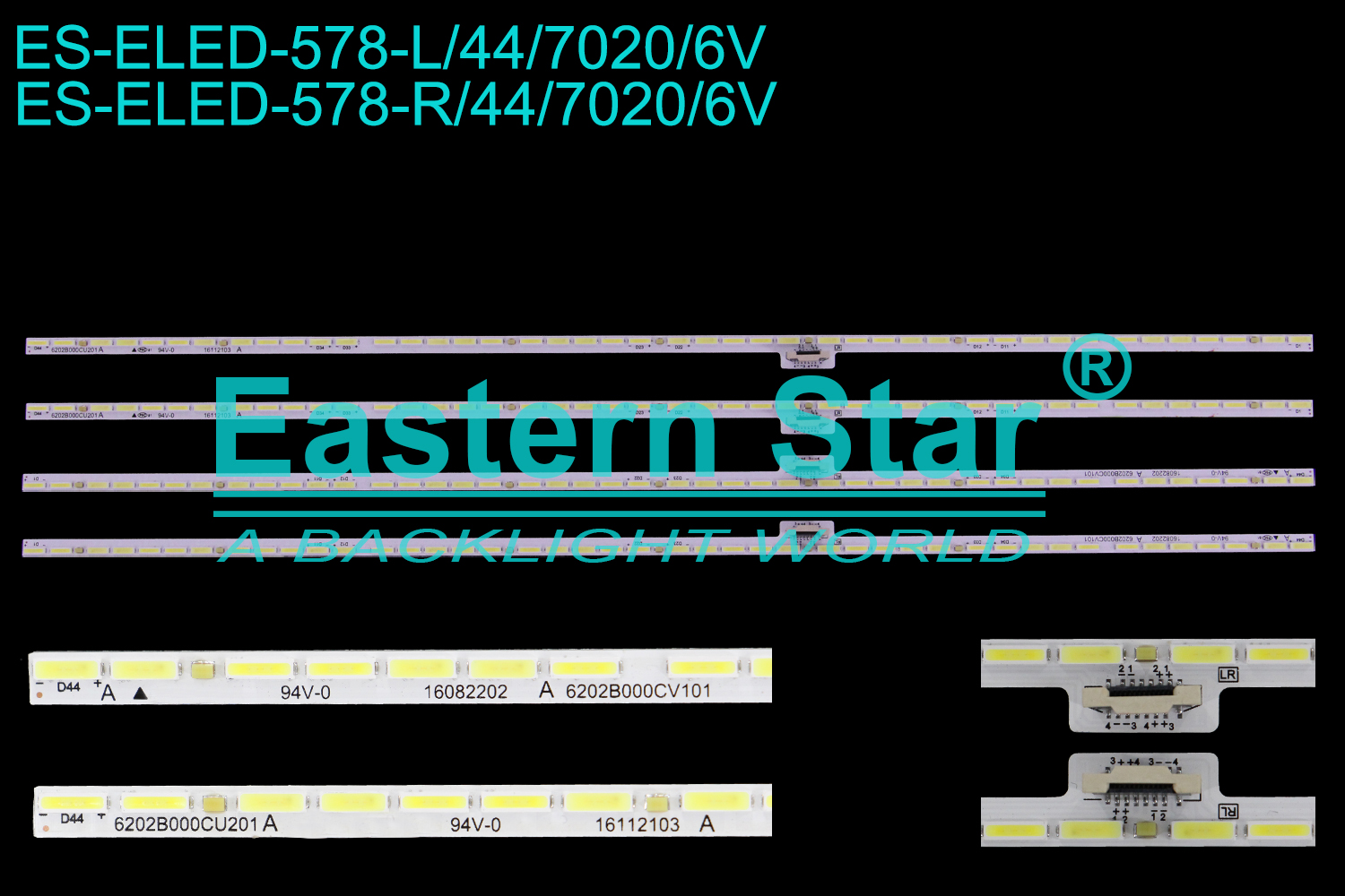 ES-ELED-578 ELED/EDGE TV backlight use for 70'' Sharp LCD-70SU761A/LCD-70TX85A/LCD-7OSU766A/LCD-70TX8008A L:6202B000CW201 6202B000CV101  R:6202B000CU201 6202B000CX201 LED STRIPS(4)