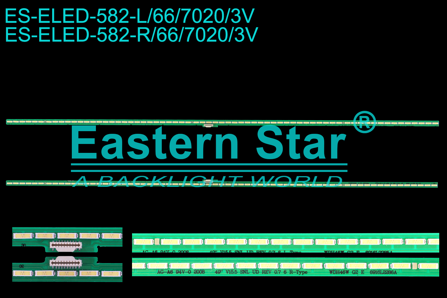 ES-ELED-582 ELED/EDGE TV backlight use for 49'' Changhong 49K3 49Q2R  L:49'' V15.5 SNL UD REV 0.7 6 L-Type  6916L2285A   R:49'' V15.5 SNL UD REV 0.7 6 R-Type  6916L2286A  LED STRIPS(2)