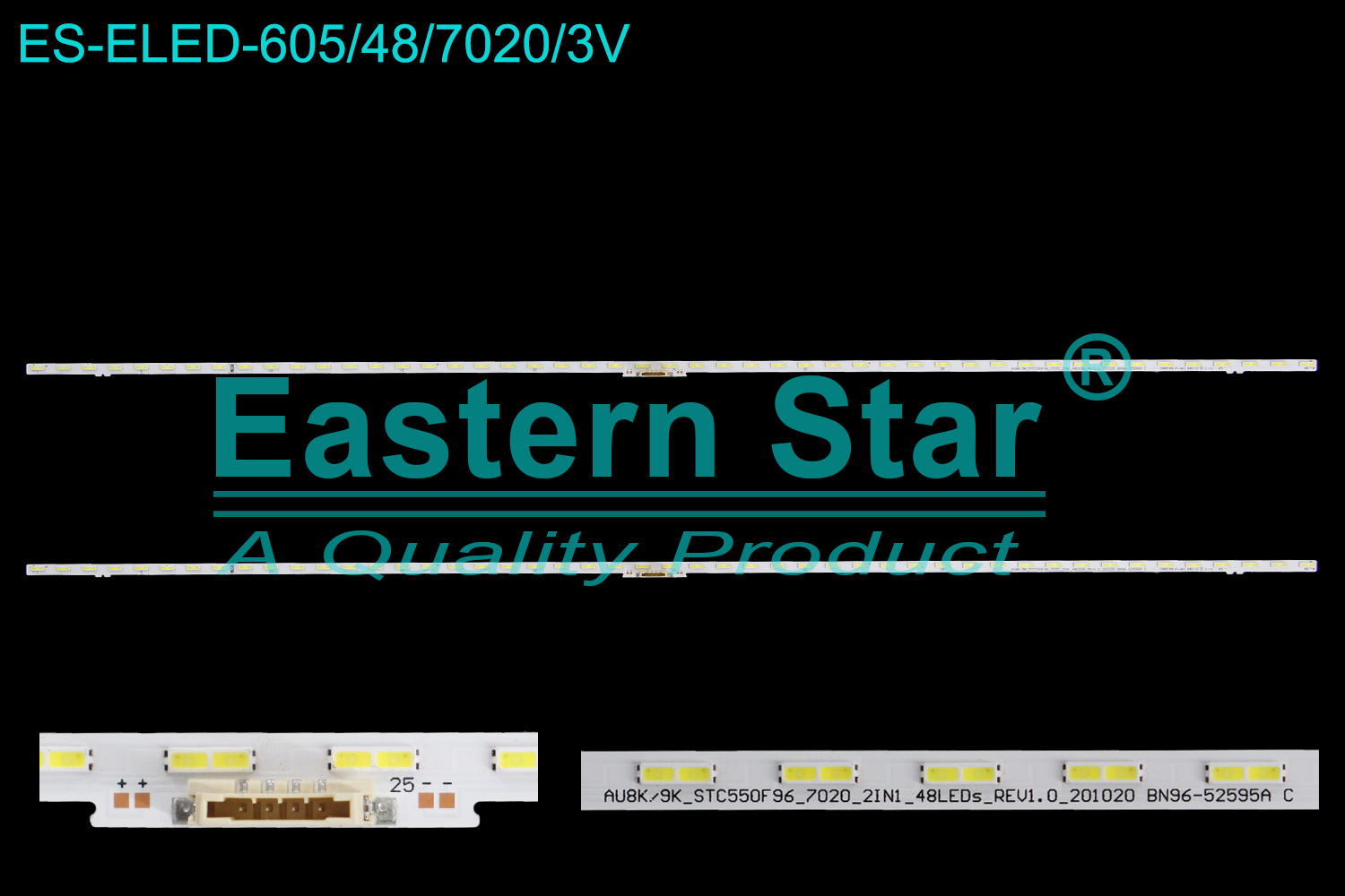 ES-ELED-605 ELED/EDGE TV backlight use for 55'' Samsung UN55AU8000 AU8K/9K_STC550F96_7020_2IN1_48LEDs_REV1.0_201020 BN96-52595A JL.E550q1720-408BS-R8P-M-HF LED STRIPS(2)