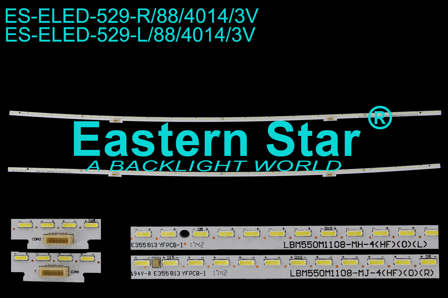 ES-ELED-529 ELED/EDGE TV backlight use for 55'' Hisense LED55EC880UCQ L:1178245 EVERLIGHT LBM550M1108-MH-4(HF)(0)(L) E355813 R:1178244 EVERLIGHT LBM550M1108-MJ-4(HF)(0)(R) E355813 LED STRIPS(2)