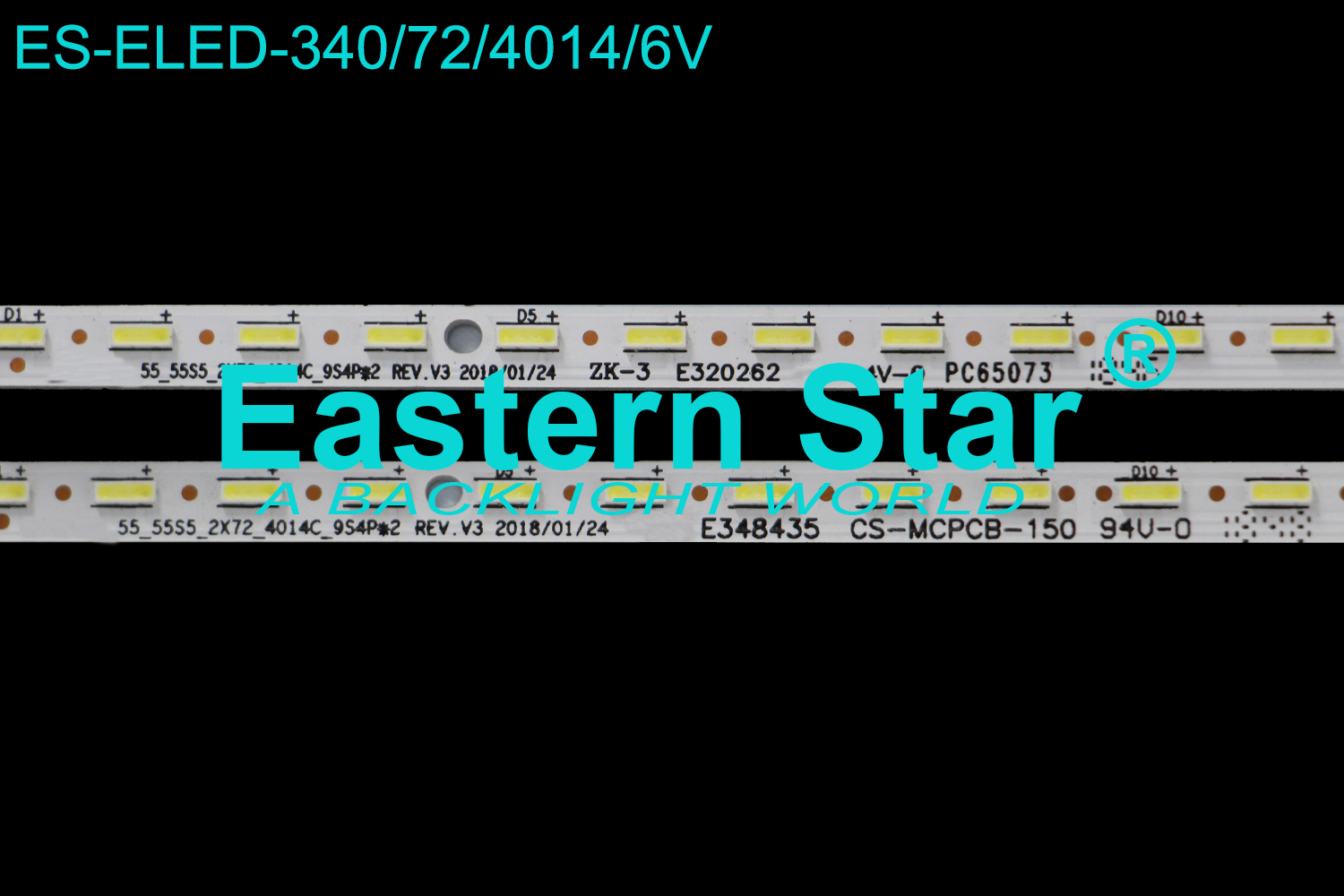ES-ELED-340 ELED/EDGE TV backlight use for 55'' Hisense 55H9908 55H9E HISENSE 55 55S5 2X72 4014C 9S4P 2 REV.V3 CS-MCPCB-150 LED STRIPS(2)