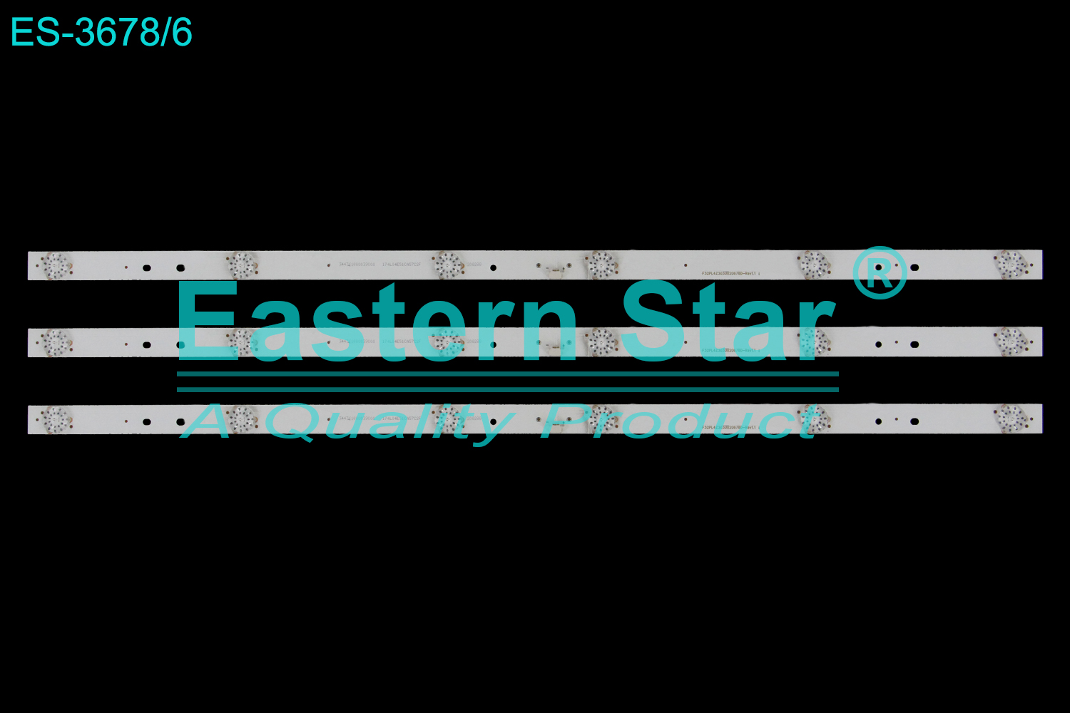 ES-3678 LED TV Backlight use for 32" Intex  F32PL4Z3030020676D-Rev1.1 LED STRIP(3)