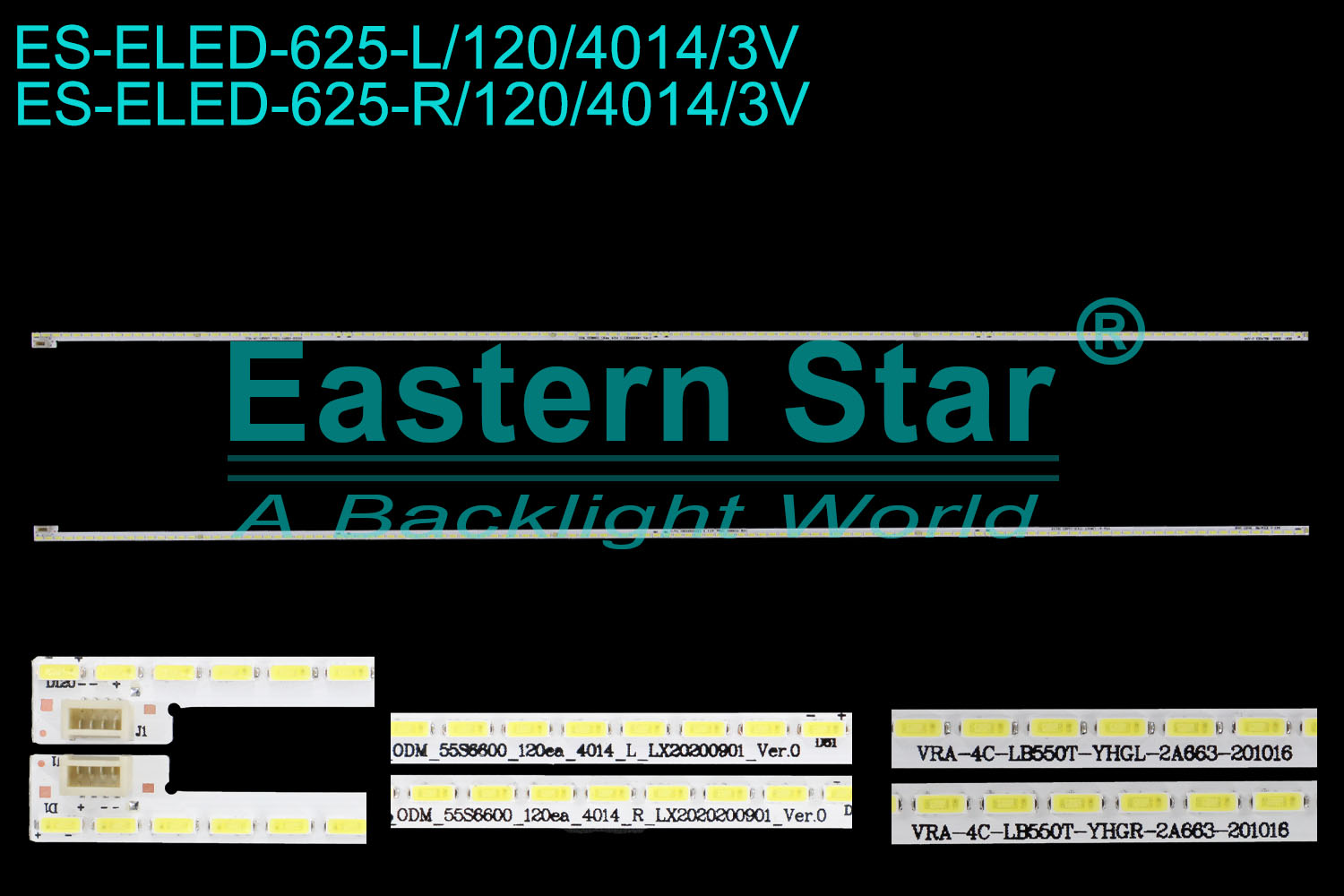 ES-ELED-625 ELED/EDGE TV backlight use for  55'' Tcl  55S8800 VRA-4C-LB550T-YHGR-2A663-201016 TCL_ODM_55S6600_120EA_4014_L/R_LX20200901_VER.0 LED STRIPS(2)