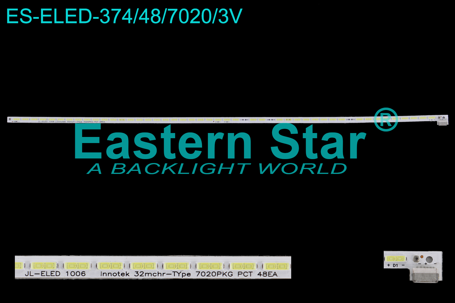 ES-ELED-374 ELED/EDGE TV backlight use for 32'' Lg 32FLK274SC,  Vox 32T2880 JL-ELED 1006 LG Innotek 32mchr-TYpe 7020PKG PCT 48EA LED STRIPS(1)