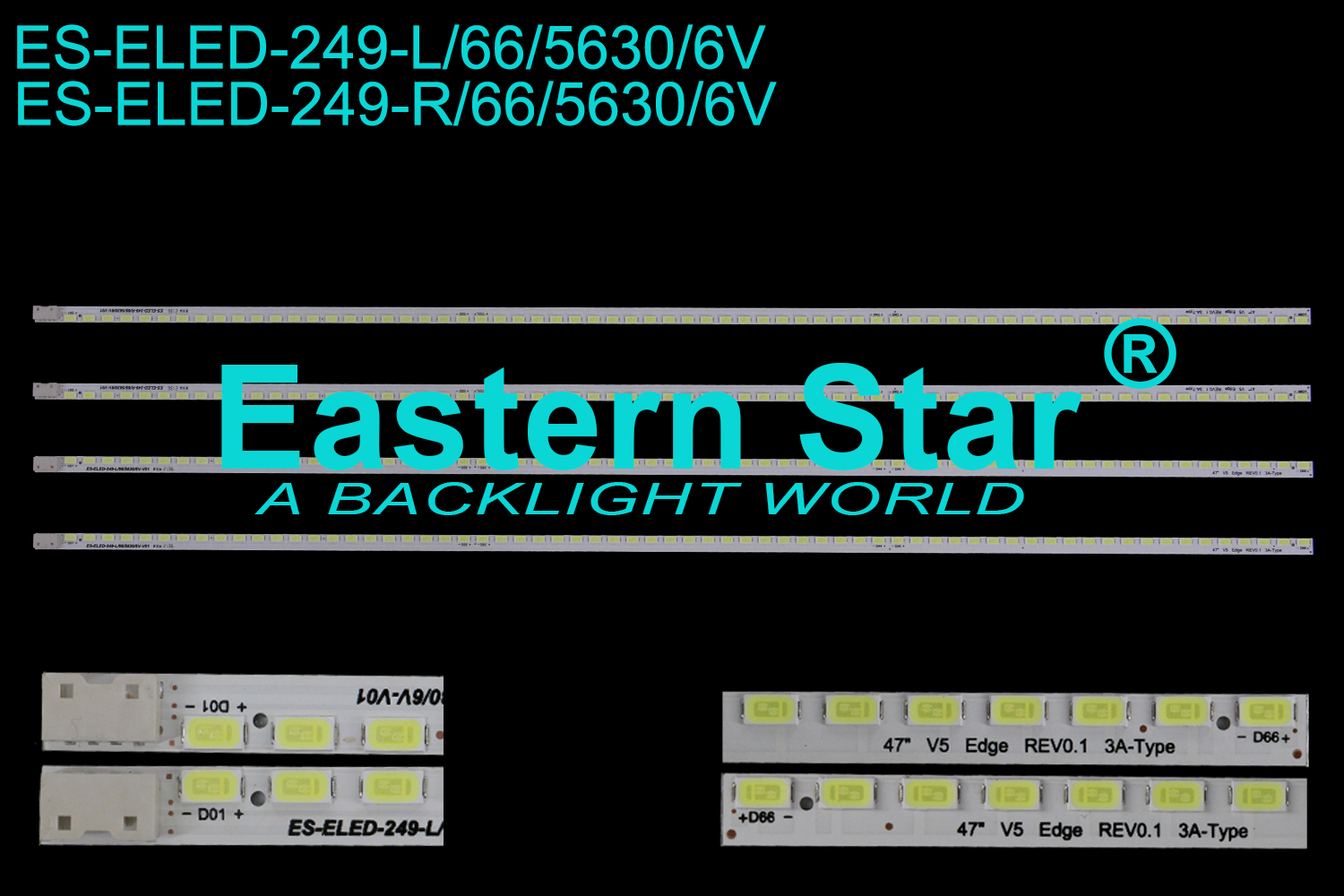 ES-ELED-249 ELED/EDGE TV backlight 47'' 66LEDs use for Lg 47'' V5 Edge FHD REV0.1 3 A/B-Type LED STRIPS(4)