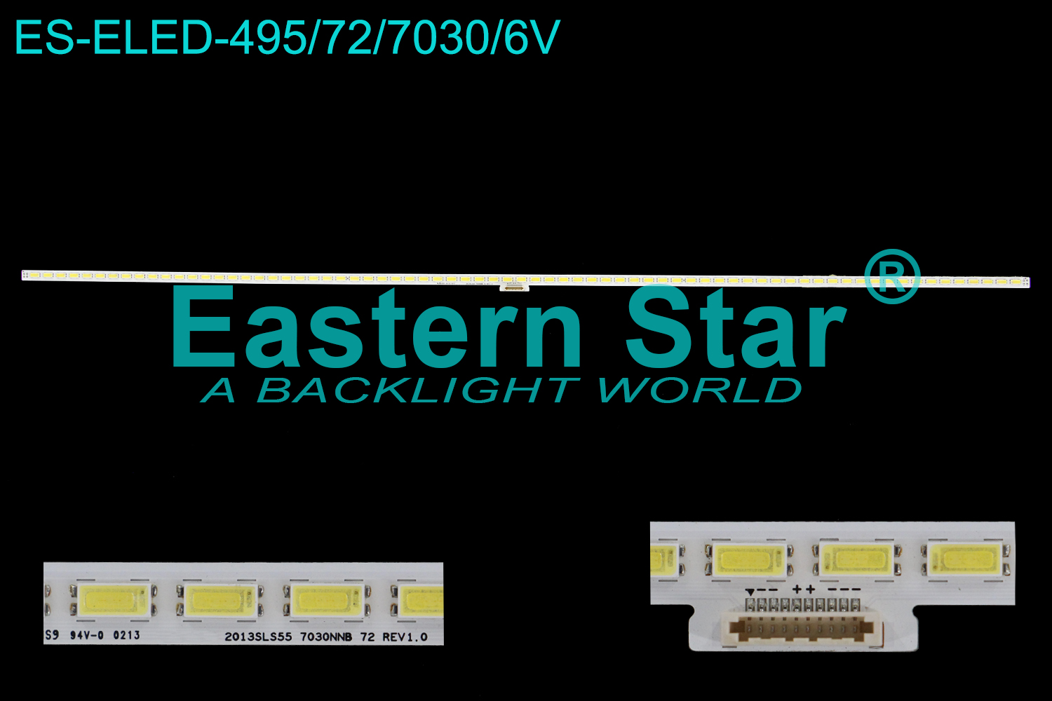 ES-ELED-495 ELED/EDGE TV backlight use for 55''  Samsung 2013SLS55 7030NNB 72 REV1.0 LED STRIPS(1)