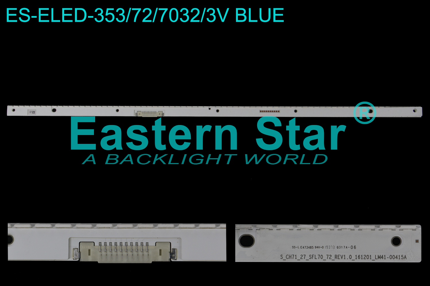 ES-ELED-353 BLUE ELED/EDGE TV backlight use for 27'' Samsung  S_CH71_27_SFL70_72_REV1.0_161201_LM41-00415A LED STRIPS(/)