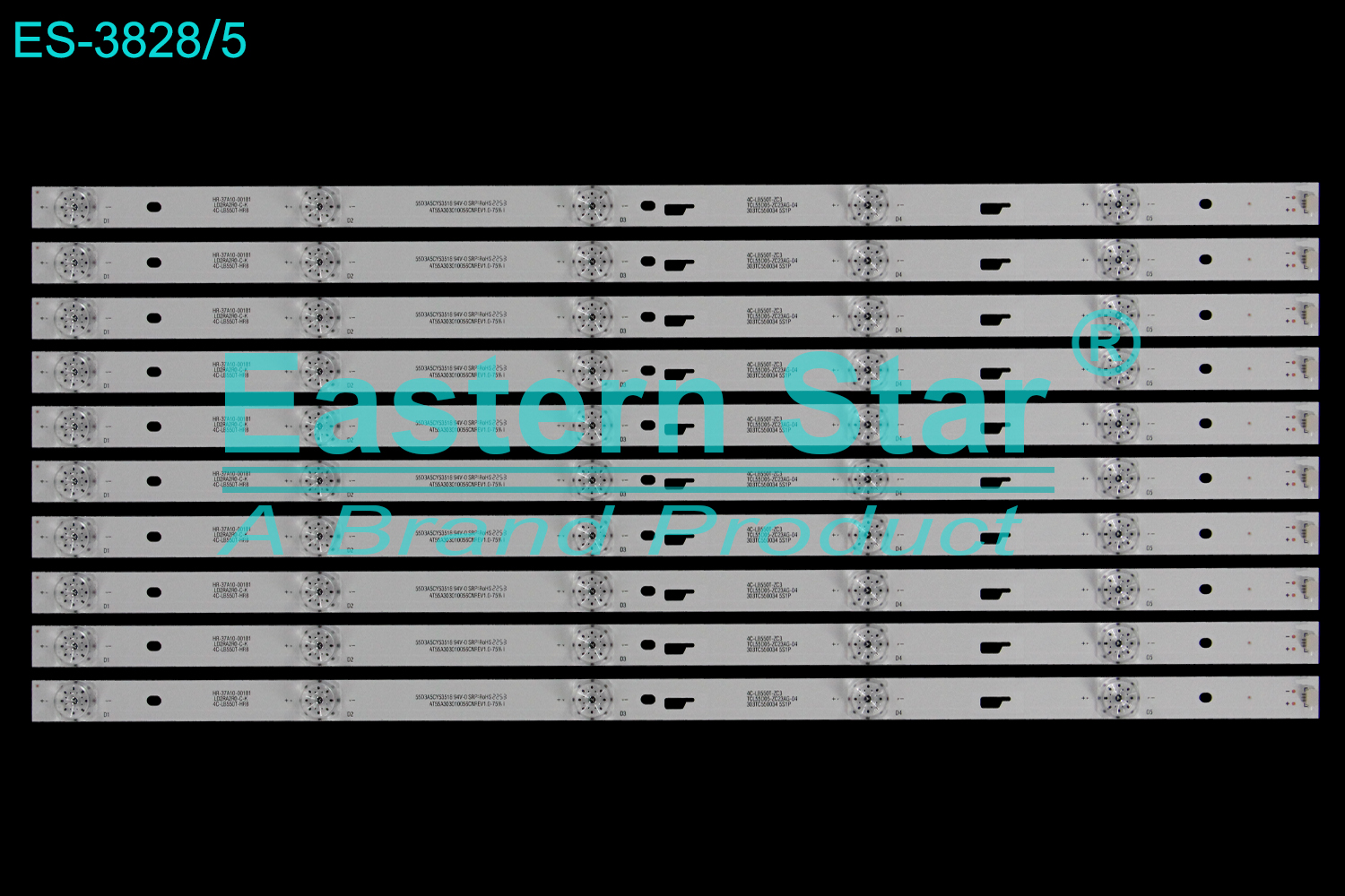 ES-3828 LED TV Backlight use for 55" Pioneer Ple-55s08uhd 55D3A5CY53518 94V-0 SRP-ROHS AT55A303010056CNREV1.0-75% I  4C-LB550T-ZC3  55D05-ZC23AG-04  303TC550034 5S1P    HR-37A10-00181   LD2RA2R0-C-K   4C-LB550T-HR8 LED STRIP(10)