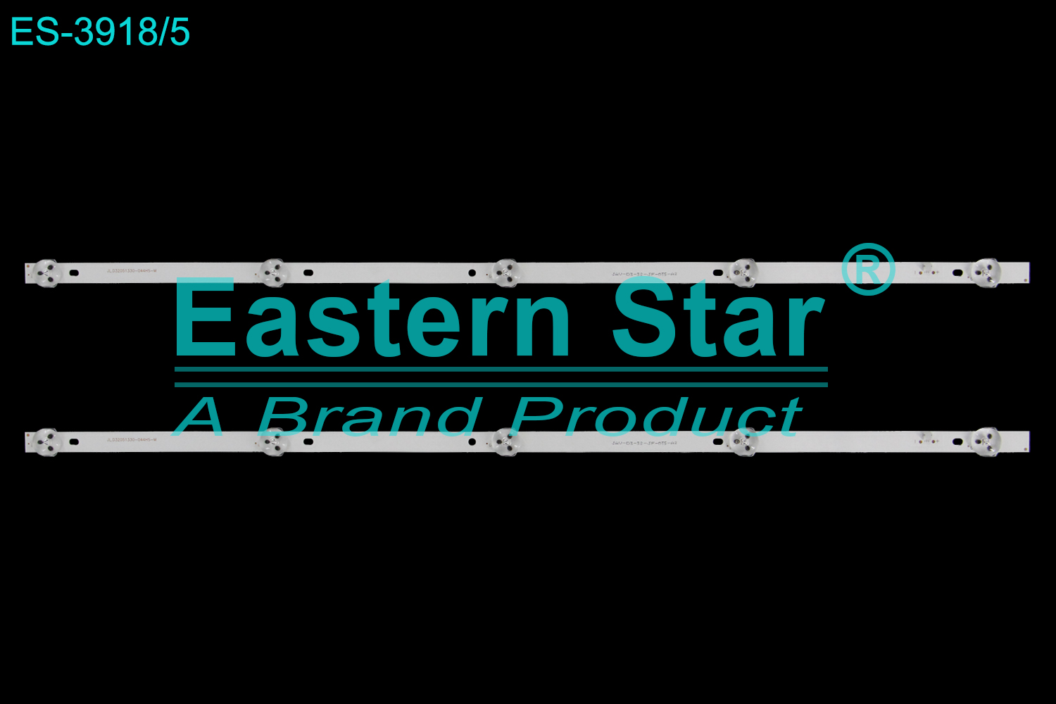 ES-3918 LED TV Backlight use for 32" Oyility/ Sast D32hl01 JL.D32051330-044HS-M JAV-D3-32-JF-DT5-A2 LED STRIP(2)
