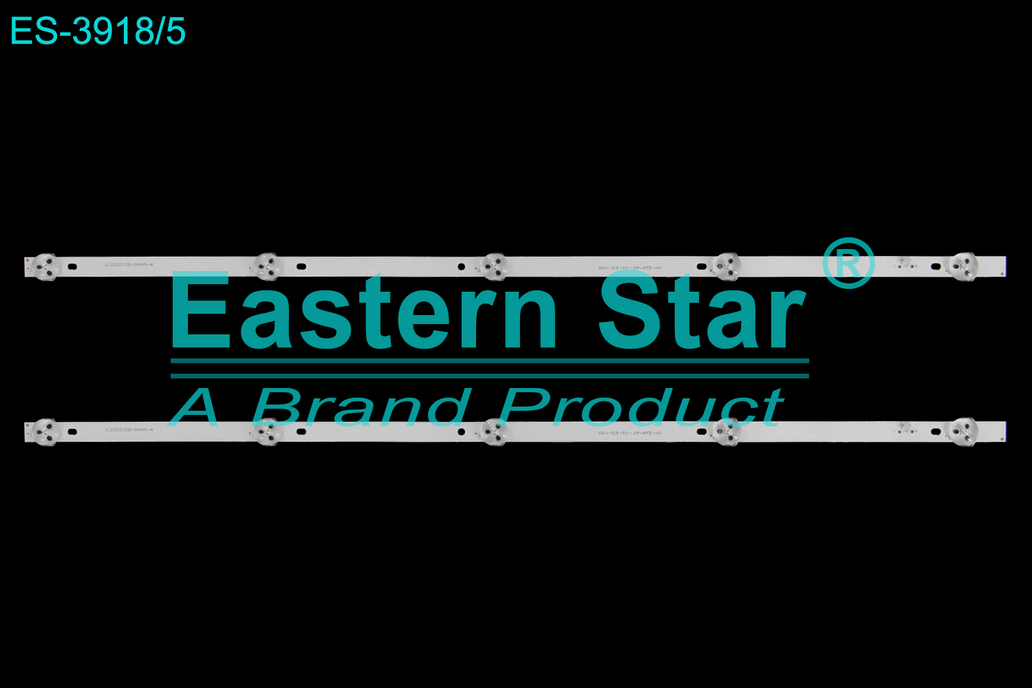 ES-3918 LED TV Backlight use for 32" Oyility D32hl01 JL.D32051330-044HS-M JAV-D3-32-JF-DT5-A2 LED STRIP(2)