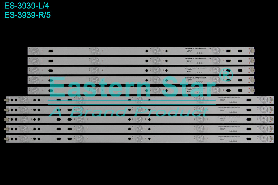 ES-3939 LED TV Backlight use for 55" Samsung/Polaroid UA55PR L:ZN-55H09AL-5L+5R 70801 V1.5-0T   E351707  94V-0 ROSH 1810   R:ZN-55H09AR-5L+5R 70801 V1.5-0T   E351707  94V-0 ROSH 1838 LED STRIP(10)