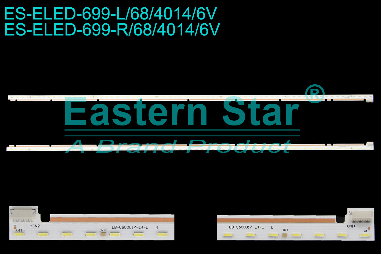 ES-ELED-699 ELED/EDGE TV backlight use for 60'' Changhong 60Q5R L:LB-C600U17-E4-L  R:LB-C600U17-E4-L LED STRIPS(4)