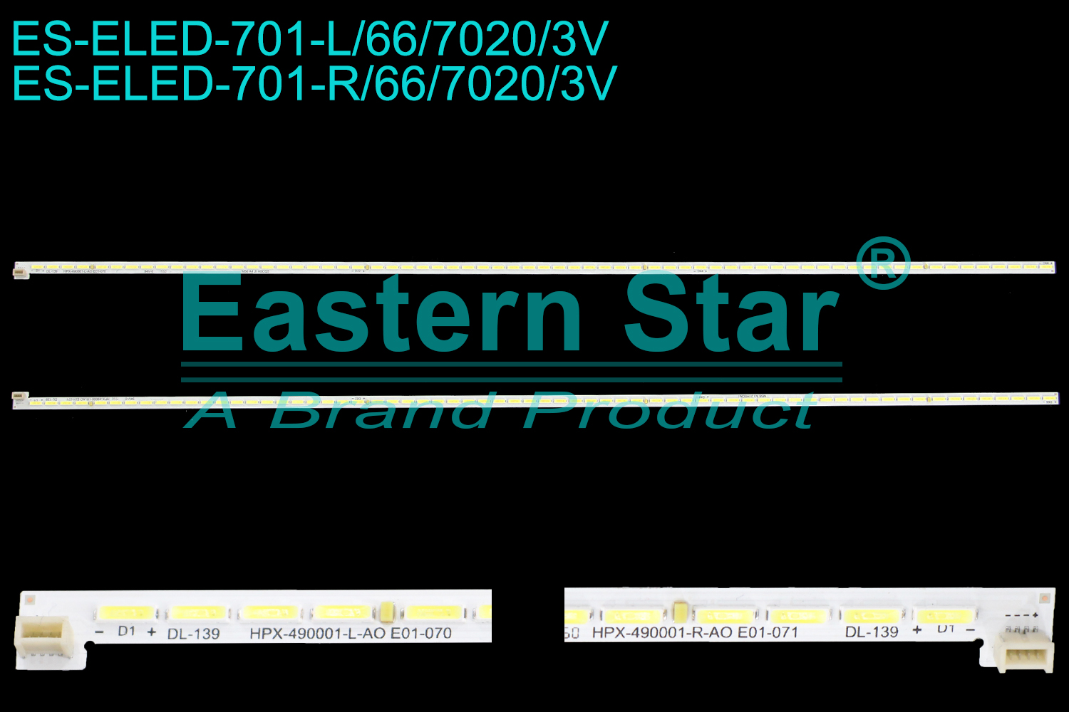 ES-ELED-701 ELED/EDGE TV backlight use for 49'' Lg  LC490DUY-SHA2 L:HPX-490001-L-AO E01-070 DL-139  M56 A4 JI H5CQ5   R:HPX-490001-R-AO E01-071 DL-139  M56 A3 JI H5CM1 LED STRIPS(2)