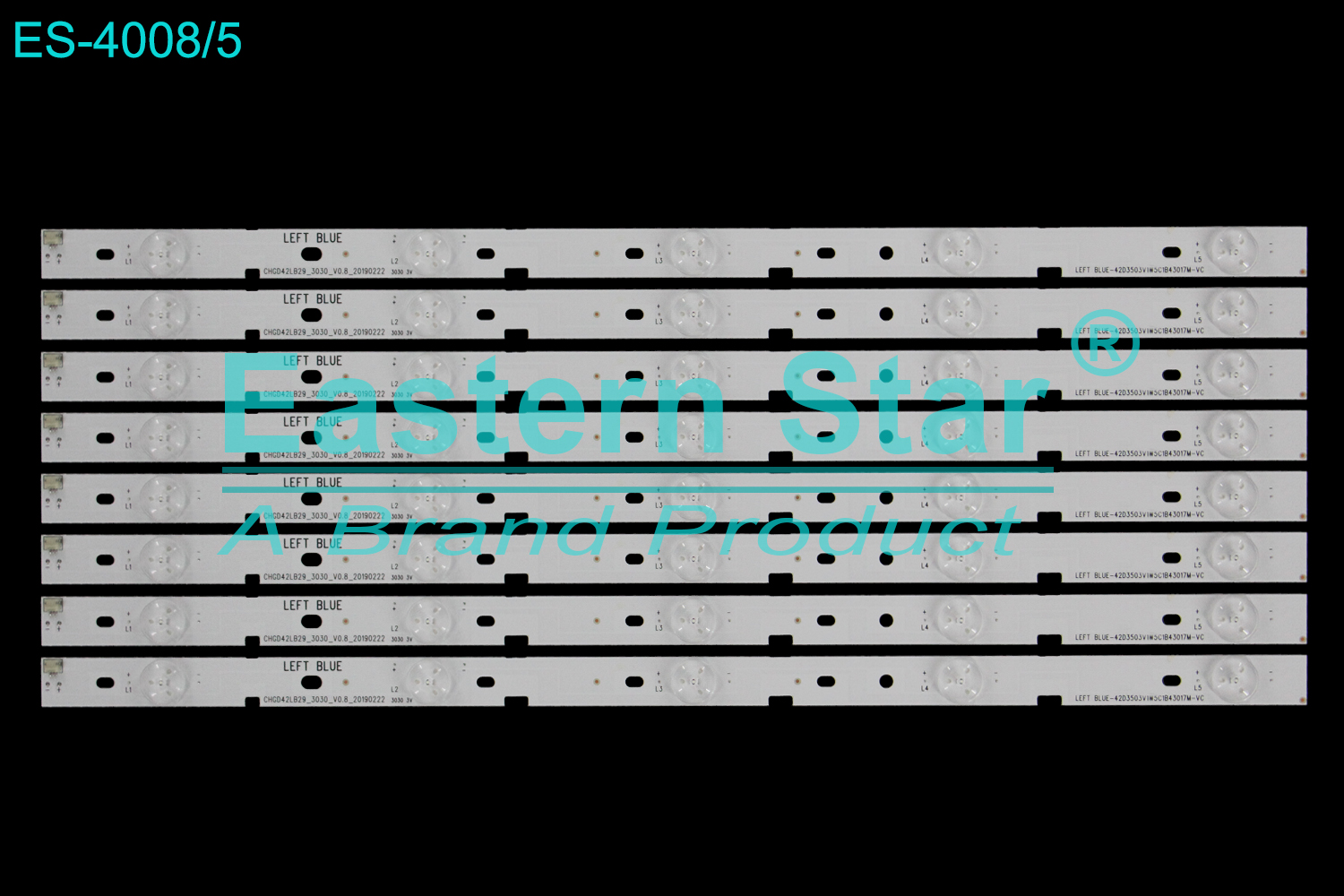 ES-4008 LED TV Backlight use for 42" Changhong 42D2000N LEFT BLUE-42D3503V1W5C1B43017M-VC   CHGD42LB29_3030_V0.8_20190222  LED STRIP(8)