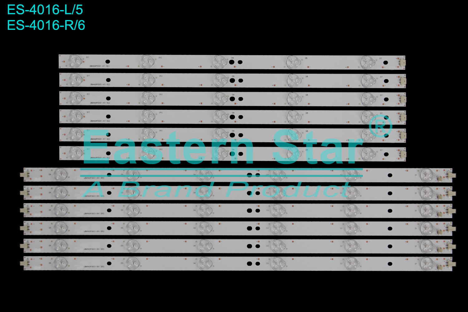 ES-4016 LED TV Backlight use for 46" Haier/Philips/Sharp LE46G3000 L: EVERTOP LBM460P0501-AT-1(L) LBM460P0501-AT-1(HF)(0) R: EVERTOP LBM460P0601-BH-3(R)  LBM460P0601-AU-1(HF)(0) LED STRIP(12)