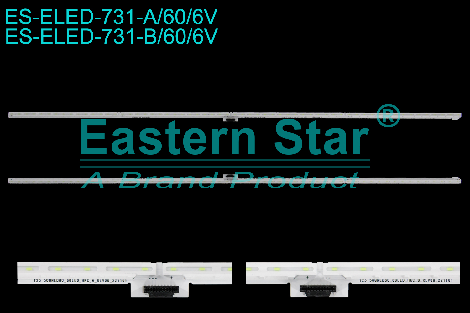 ES-ELED-731 ELED/EDGE TV backlight use for 50'' Lg A:10058 R802 25UM 2W Y23 50QNED80_60LED_HKC_A_REV00_221101 DCB228 64 50QNED80  B:10059 R802 25UM 2W Y23 50QNED80_60LED_HKC_B_REV00_221101 DT2828 54 50QNED80 LED STRIPS(/)