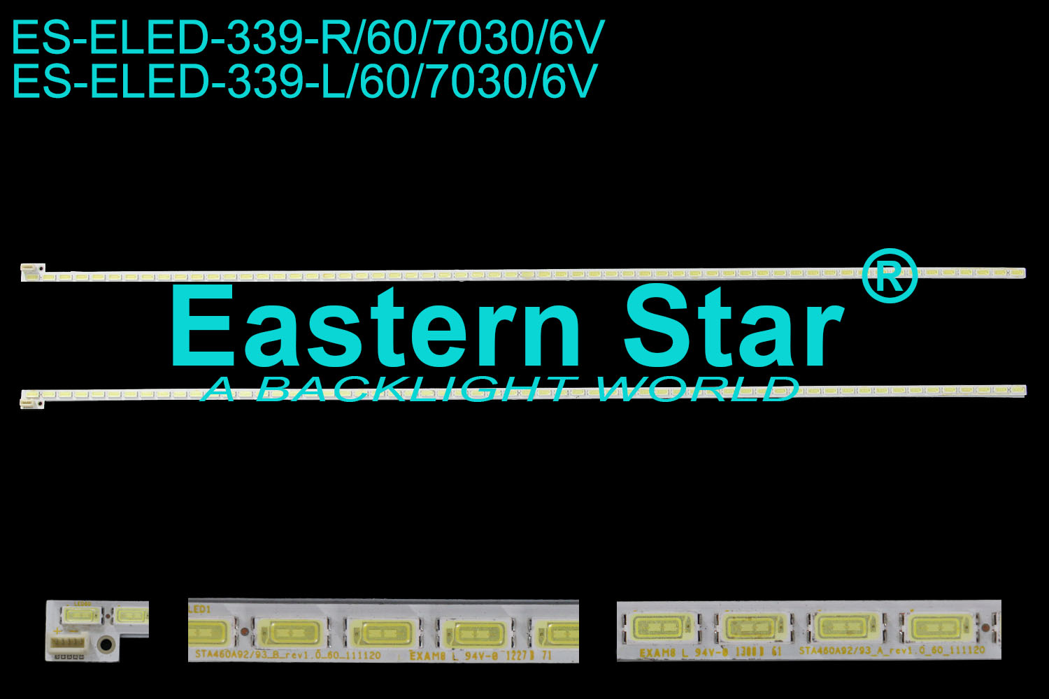 ES-ELED-339=ES-ELED-291 ELED/EDGE TV backlight use for 46'' Auo V463 STA460A92/93_A REV1.0_60_111120 STA460A92/93_B_ REV1.0_60_111120 74.46P06.001-DX1  LED STRIPS(2)
