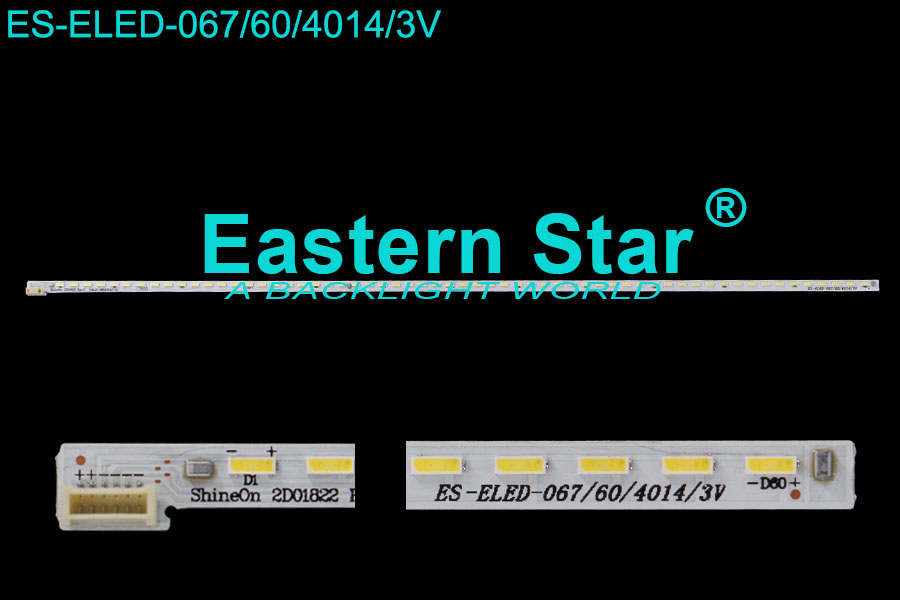 ES-ELED-067=ES-ELED-048 ELED/EDGE TV backlight use for 32'' tv with 60LEDs ShineOn 2D01822 Rev.C YAL13-06040140-02 AA056 1610 led backlight strips (/)