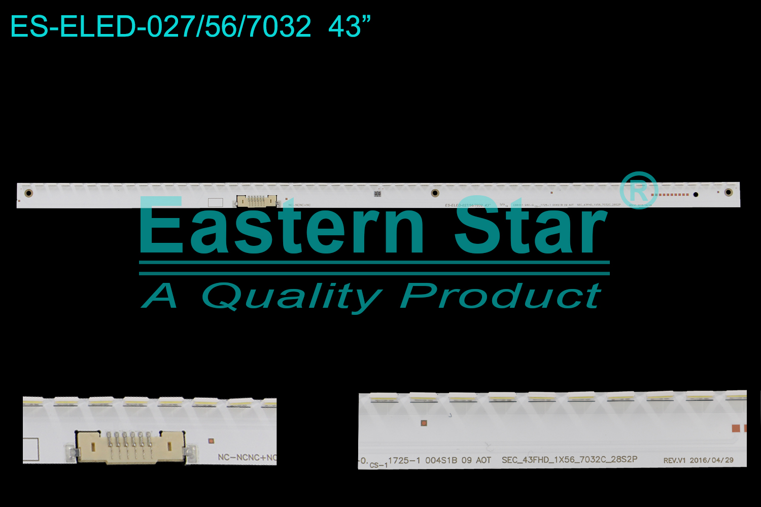 ES-ELED-027 ELED/EDGE TV Backlight use for  Samsung 43"  UE43M5502AK AOT SEC_43FHD_1X56_7032C-28S2P REV.V1 2016/04/29 (1)