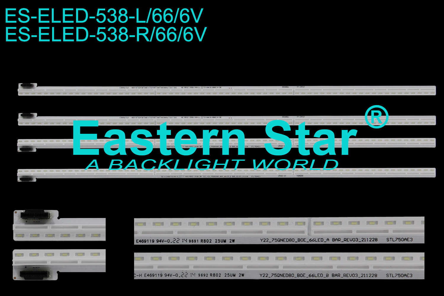 ES-ELED-538 ELED/EDGE TV backlight use for 75'' Lg Y22_75QNED80_66LED_A/B BAR_REV03_211228 STL750AE3 A:Y22_75QNED80_66LED_A BAR_REV02_210702 BB1228 F4 75QNED80   B:Y22_75QNED80_66LED_B BAR_REV02_210702 BB1228 F4 75QNED80 LED STRIPS(4)