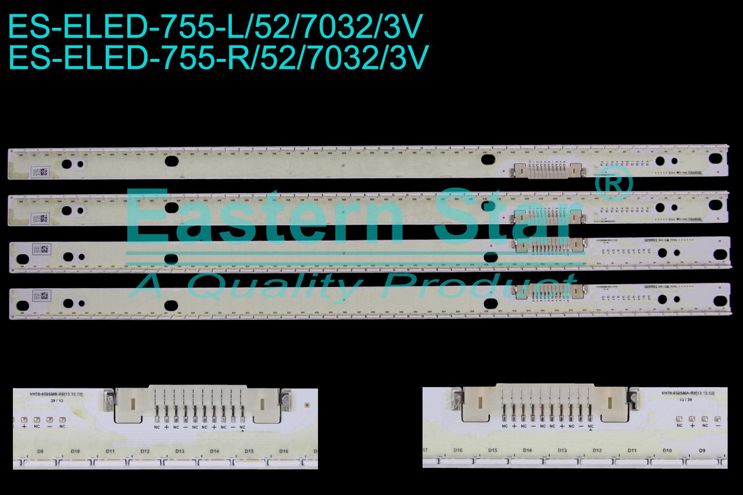 ES-ELED-755 ELED/EDGE TV backlight use for 65'' Samsung UE65H8000 L:VH70-650SMA-R0[13.12.13]2014SVS65-7032SNB-H7000-A52 BN96-30563A  R:VH70-650SMB-R0[13.12.13]2014SVS65-7032SNB-H7000-B52 BN96-30564A LED STRIPS(4)
