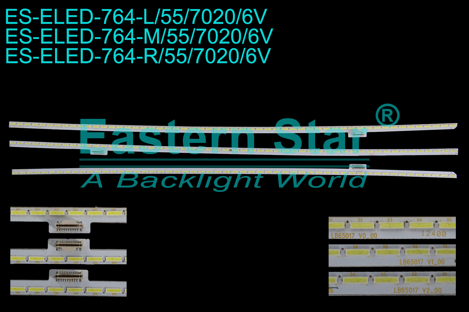 ES-ELED-764 ELED/EDGE TV backlight use for 65'' Sony KDL-65S8505C L: LB65017 V0_00 12400  M: LB65017 V1_00 12400  R: LB65017 V2_00 12400 LED STRIPS(3)