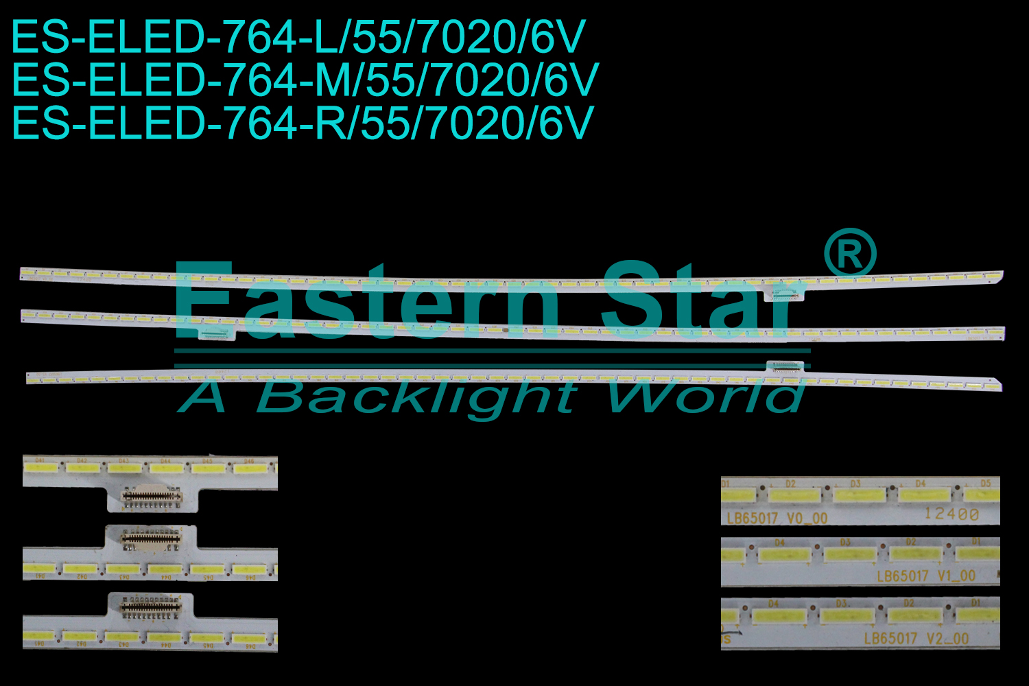 ES-ELED-764 ELED/EDGE TV backlight use for 65'' Sony KDL-65S8505C L: LB65017 V0_00 12400  M: LB65017 V1_00 12400  R: LB65017 V2_00 12400 LED STRIPS(3)