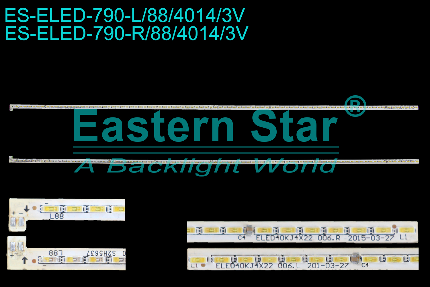 ES-ELED-790 ELED/EDGE TV backlight use for 40'' L:ELED40KJ4X22 006.L  R:ELED40KJ4X22 006.R LED STRIPS(2)
