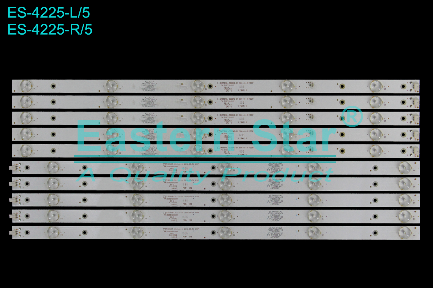 ES-4225 LED TV Backlight use for 55" Proscan:PLDED5515-B-UHD / Sceptre:U550CV-UMR 303ZK550032  303ZK550033  ZK55D10L-ZC22AG-01  ZK55D10R-ZC22AG-01 LED STRIP(10)